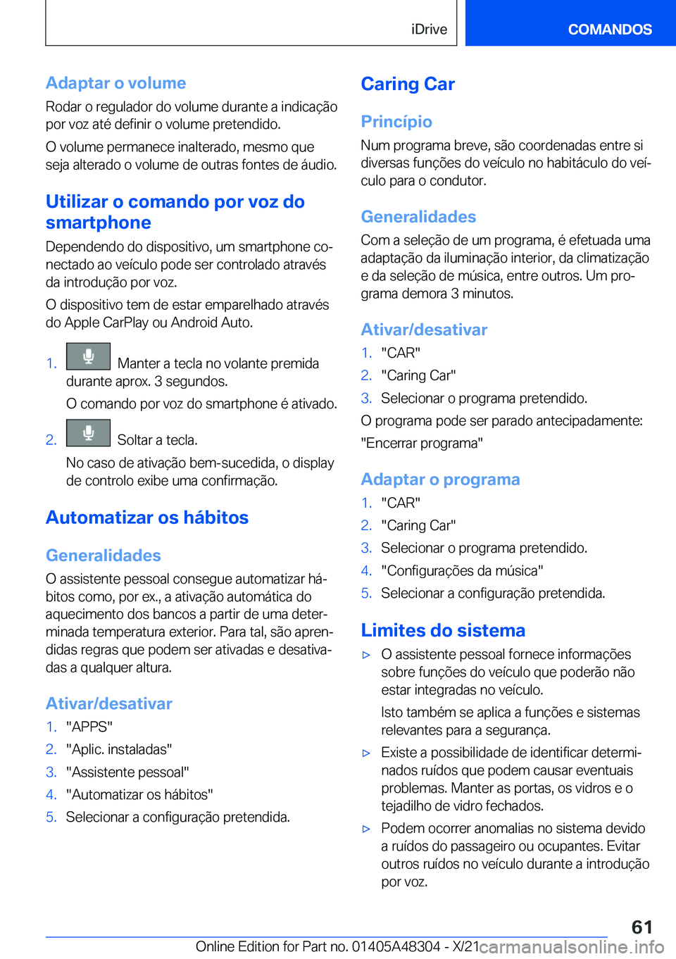 BMW X3 2022  Manual do condutor (in Portuguese) �A�d�a�p�t�a�r��o��v�o�l�u�m�e�R�o�d�a�r��o��r�e�g�u�l�a�d�o�r��d�o��v�o�l�u�m�e��d�u�r�a�n�t�e��a��i�n�d�i�c�a�
