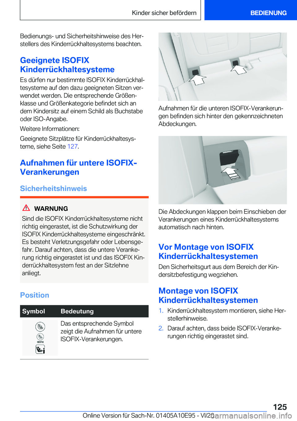 BMW X3 2021  Betriebsanleitungen (in German) �B�e�d�i�e�n�u�n�g�s�-��u�n�d��S�i�c�h�e�r�h�e�i�t�s�h�i�n�w�e�i�s�e��d�e�s��H�e�rj�s�t�e�l�l�e�r�s��d�e�s��K�i�n�d�e�r�r�