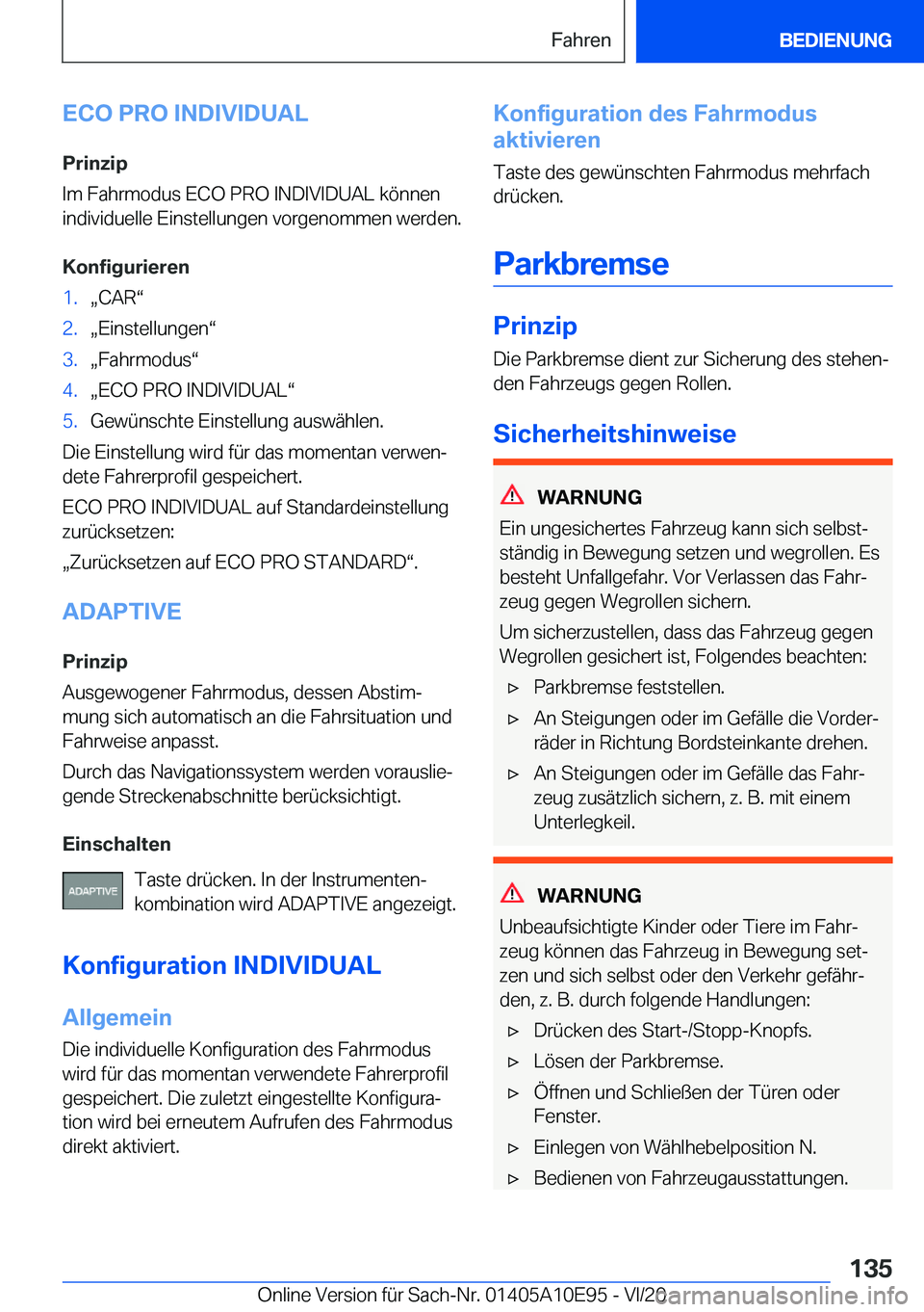 BMW X3 2021  Betriebsanleitungen (in German) �E�C�O��P�R�O��I�N�D�I�V�I�D�U�A�L
�P�r�i�n�z�i�p
�I�m��F�a�h�r�m�o�d�u�s��E�C�O��P�R�O��I�N�D�I�V�I�D�U�A�L��k�