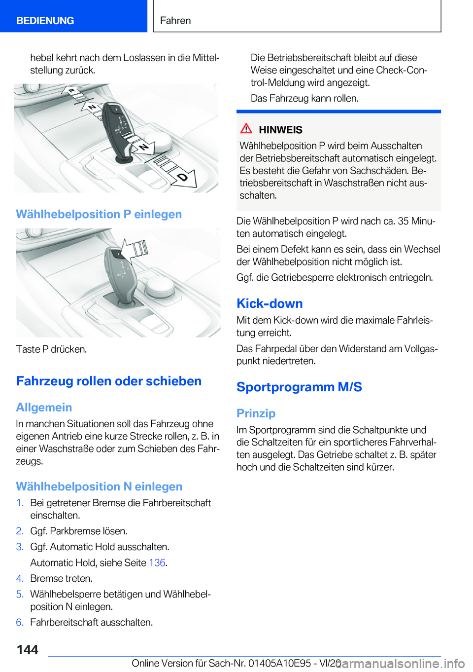 BMW X3 2021  Betriebsanleitungen (in German) �h�e�b�e�l��k�e�h�r�t��n�a�c�h��d�e�m��L�o�s�l�a�s�s�e�n��i�n��d�i�e��M�i�t�t�e�lj�s�t�e�l�l�u�n�g��z�u�r�