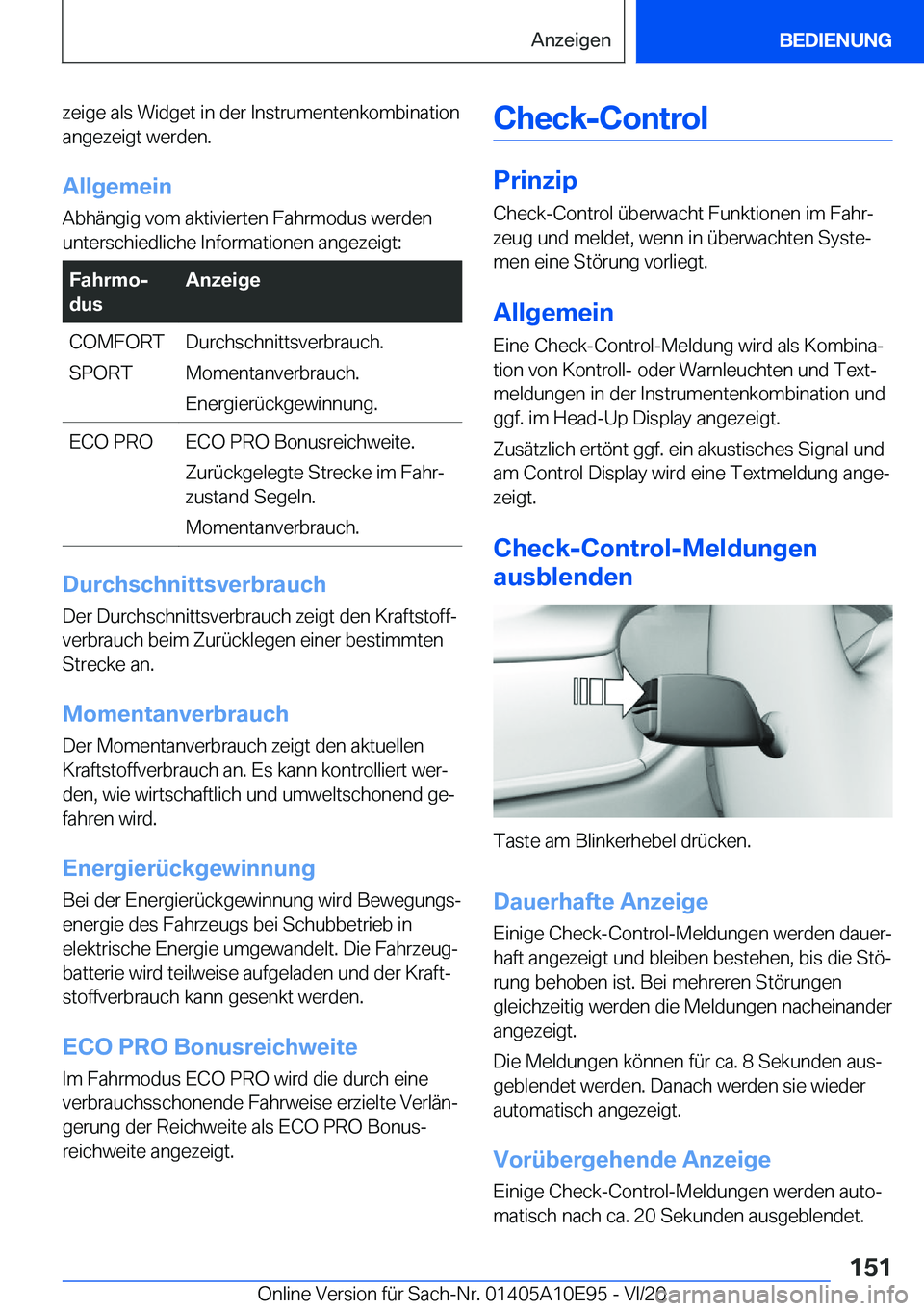 BMW X3 2021  Betriebsanleitungen (in German) �z�e�i�g�e��a�l�s��W�i�d�g�e�t��i�n��d�e�r��I�n�s�t�r�u�m�e�n�t�e�n�k�o�m�b�i�n�a�t�i�o�n�a�n�g�e�z�e�i�g�t��w�e�r�d�e�n�.
�A�l�l�g�e�m�e�i�n �A�b�h�