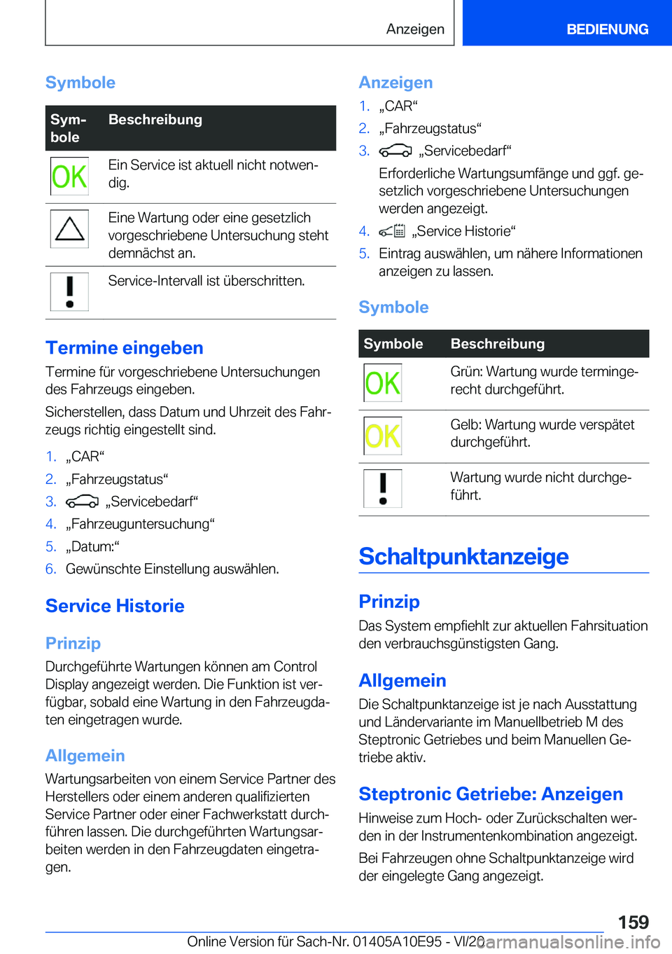 BMW X3 2021  Betriebsanleitungen (in German) �S�y�m�b�o�l�e�S�y�mj
�b�o�l�e�B�e�s�c�h�r�e�i�b�u�n�g�E�i�n��S�e�r�v�i�c�e��i�s�t��a�k�t�u�e�l�l��n�i�c�h�t��n�o�t�w�e�nj
�d�i�g�.�E�i�n�e��W�a�r�t�u�n�g��o�d�e�r��e�i�n�e��g�e�s�e�t�z�l�i