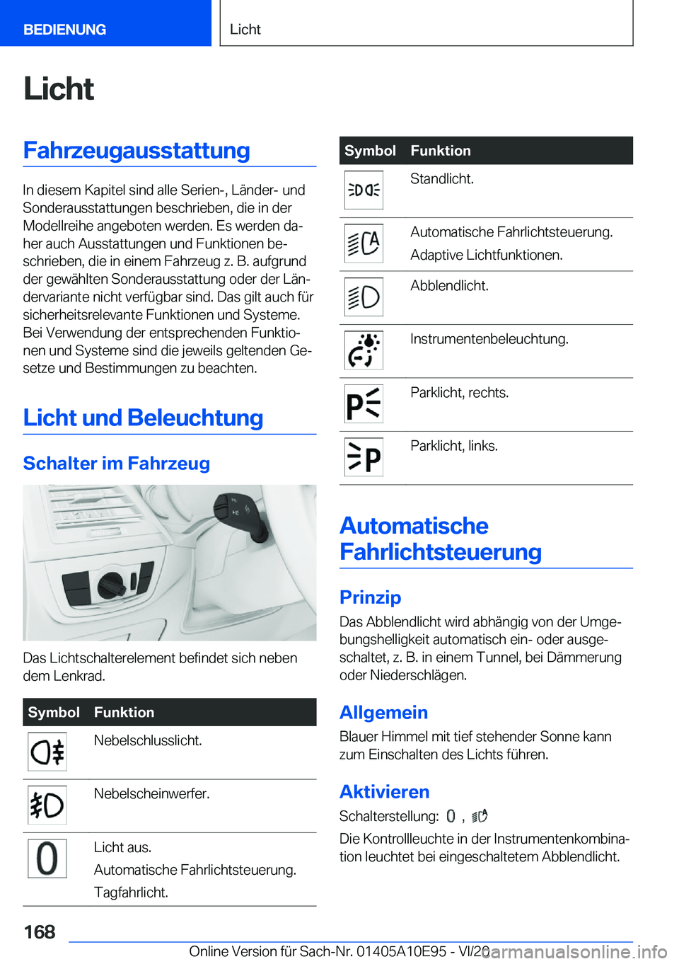 BMW X3 2021  Betriebsanleitungen (in German) �L�i�c�h�t�F�a�h�r�z�e�u�g�a�u�s�s�t�a�t�t�u�n�g
�I�n��d�i�e�s�e�m��K�a�p�i�t�e�l��s�i�n�d��a�l�l�e��S�e�r�i�e�n�-�,��L�