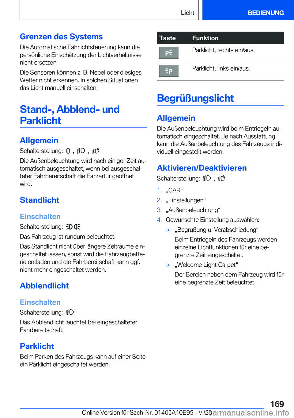 BMW X3 2021  Betriebsanleitungen (in German) �G�r�e�n�z�e�n��d�e�s��S�y�s�t�e�m�s
�D�i�e��A�u�t�o�m�a�t�i�s�c�h�e��F�a�h�r�l�i�c�h�t�s�t�e�u�e�r�u�n�g��k�a�n�n��d�i�e
�p�e�r�s�