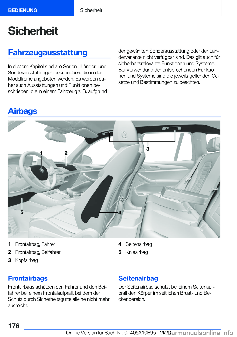 BMW X3 2021  Betriebsanleitungen (in German) �S�i�c�h�e�r�h�e�i�t�F�a�h�r�z�e�u�g�a�u�s�s�t�a�t�t�u�n�g
�I�n��d�i�e�s�e�m��K�a�p�i�t�e�l��s�i�n�d��a�l�l�e��S�e�r�i�e�n�-�,��L�