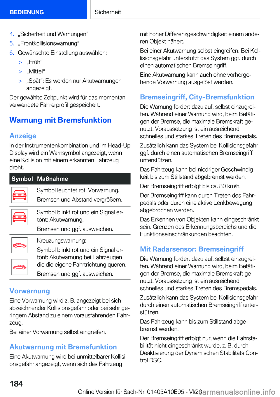 BMW X3 2021  Betriebsanleitungen (in German) �4�.x�S�i�c�h�e�r�h�e�i�t��u�n�d��W�a�r�n�u�n�g�e�nv�5�.x�F�r�o�n�t�k�o�l�l�i�s�i�o�n�s�w�a�r�n�u�n�gv�6�.�G�e�w�