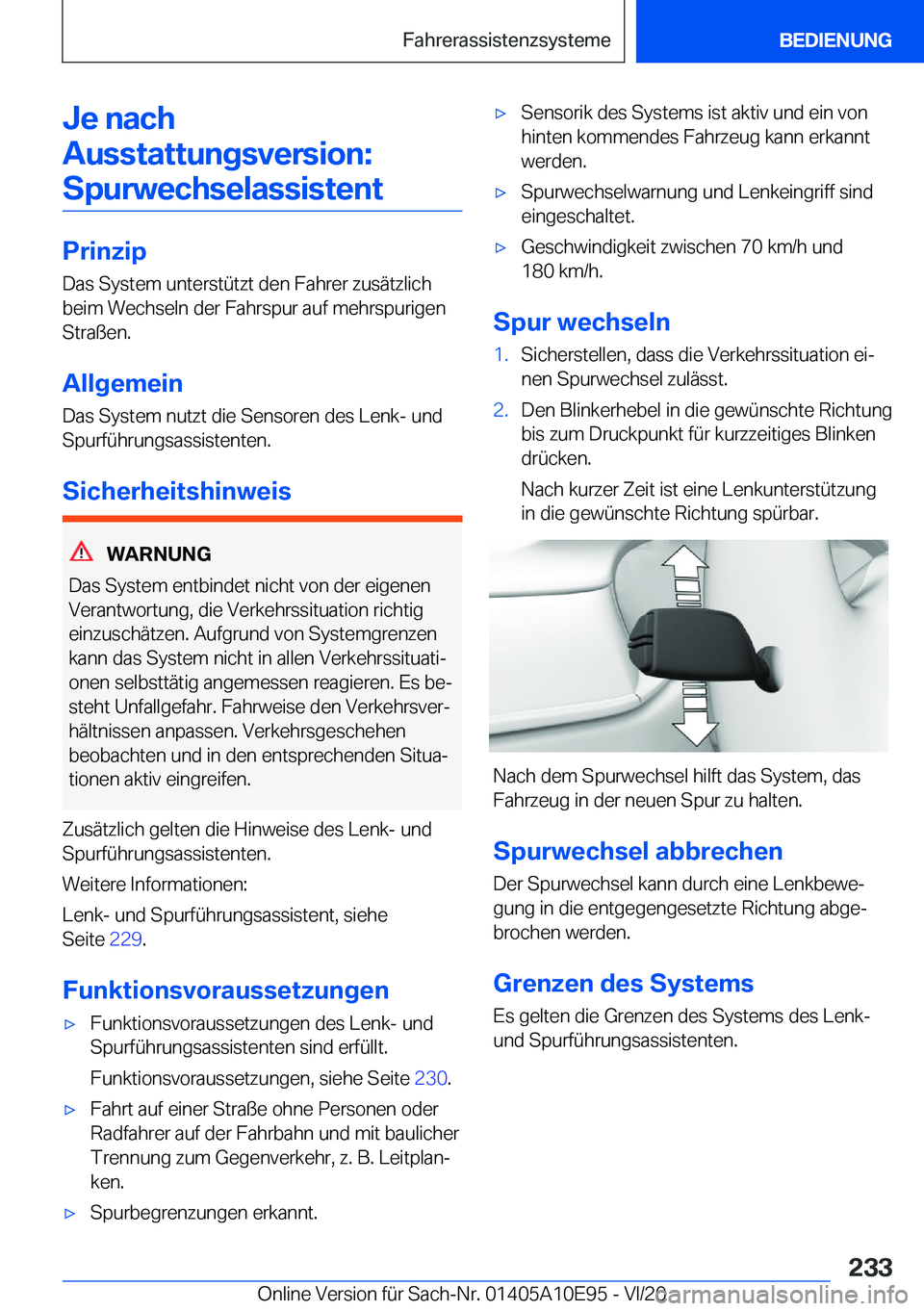 BMW X3 2021  Betriebsanleitungen (in German) �J�e��n�a�c�h
�A�u�s�s�t�a�t�t�u�n�g�s�v�e�r�s�i�o�n�: �S�p�u�r�w�e�c�h�s�e�l�a�s�s�i�s�t�e�n�t
�P�r�i�n�z�i�p �D�a�s��S�y�s�t�e�m��u�n�t�e�r�s�t�