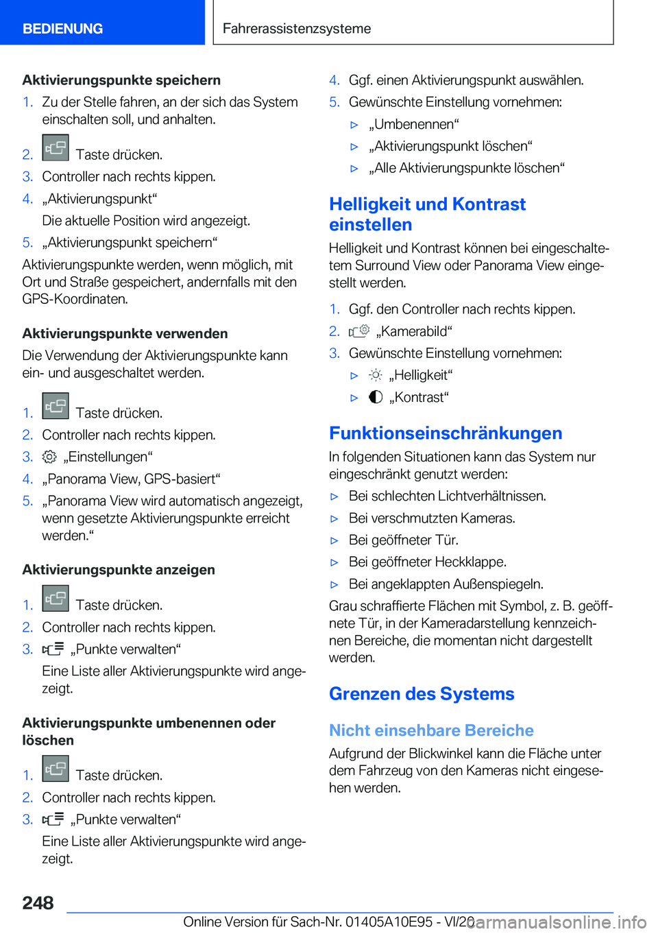 BMW X3 2021  Betriebsanleitungen (in German) �A�k�t�i�v�i�e�r�u�n�g�s�p�u�n�k�t�e��s�p�e�i�c�h�e�r�n�1�.�Z�u��d�e�r��S�t�e�l�l�e��f�a�h�r�e�n�,��a�n��d�e�r��s�i�c�h��d�a�s��S�y�s�t�e�m�e�i�n�s�c�h�a�l�t�e�n��s�o�l�l�,��u�n�d��a�n�h�a