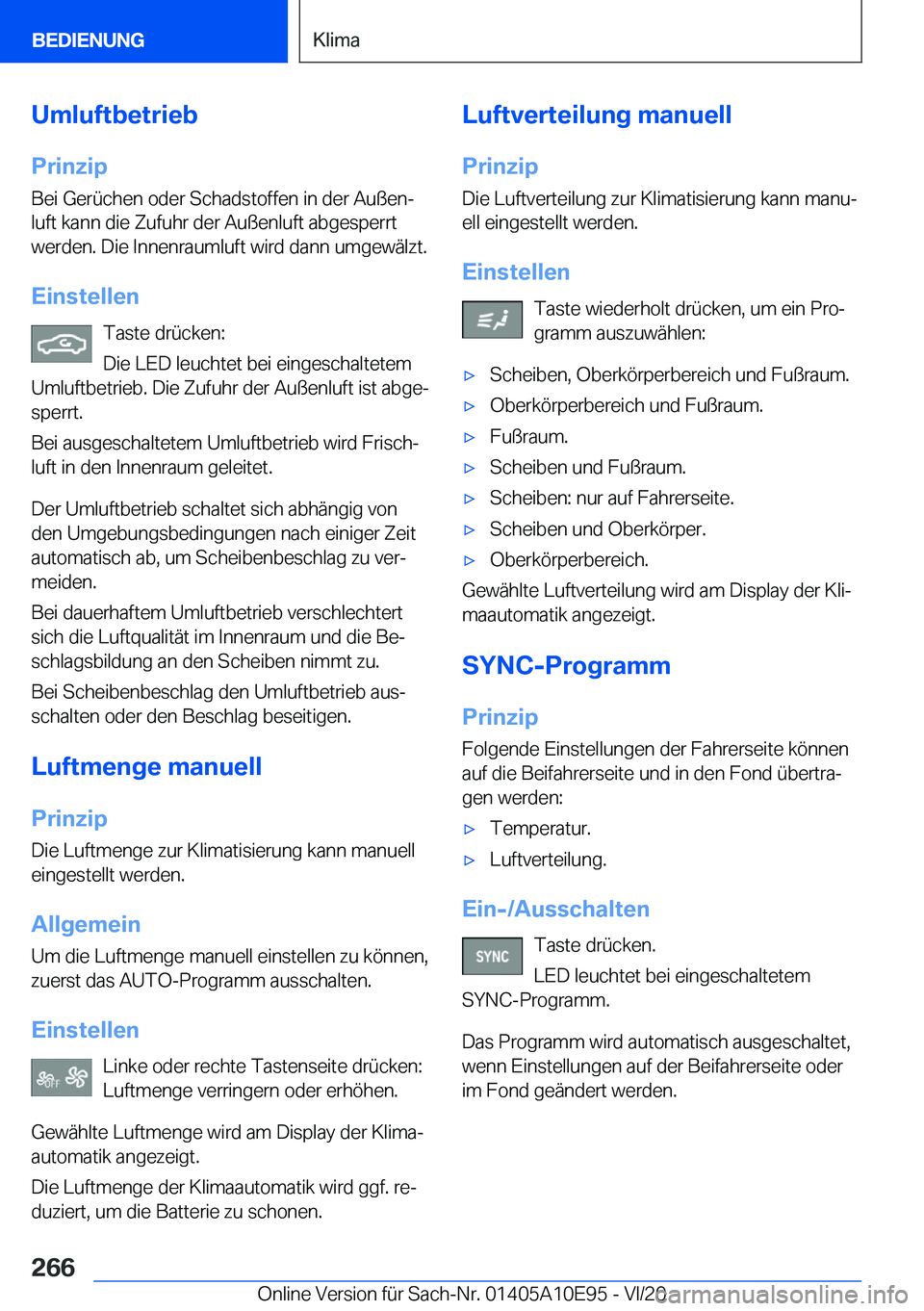 BMW X3 2021  Betriebsanleitungen (in German) �U�m�l�u�f�t�b�e�t�r�i�e�b
�P�r�i�n�z�i�p �B�e�i��G�e�r�