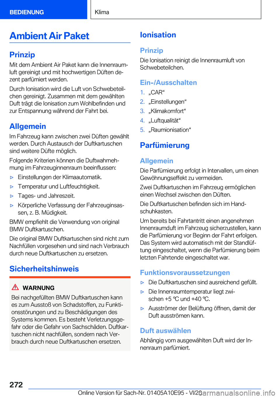 BMW X3 2021  Betriebsanleitungen (in German) �A�m�b�i�e�n�t��A�i�r��P�a�k�e�t
�P�r�i�n�z�i�p�M�i�t��d�e�m��A�m�b�i�e�n�t��A�i�r��P�a�k�e�t��k�a�n�n��d�i�e��I�n�n�e�n�r�a�u�mj
�l�u�f�t��g�e�r�e�i�n�i�g�t��u�n�d��m�i�t��h�o�c�h�w�e�r