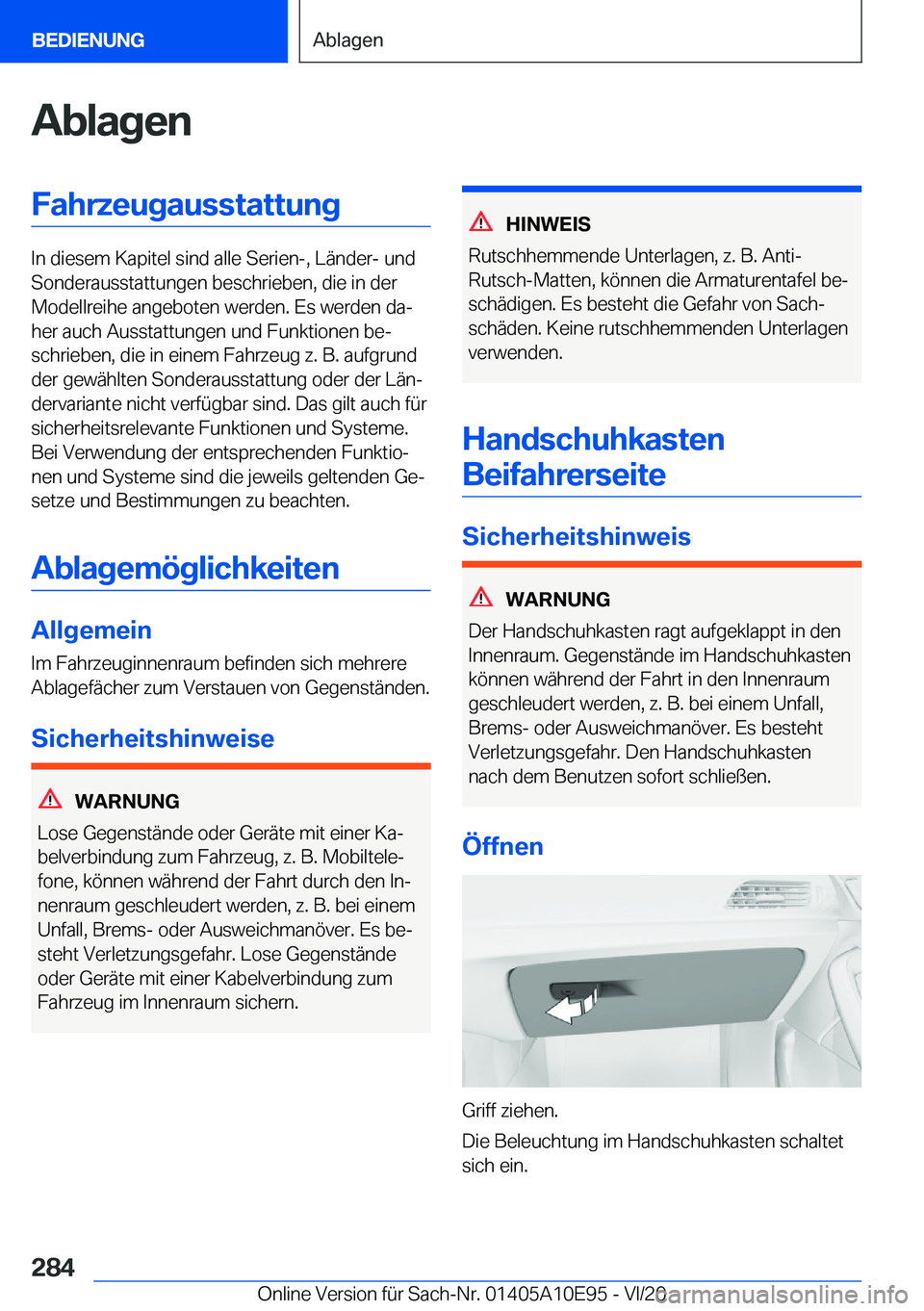 BMW X3 2021  Betriebsanleitungen (in German) �A�b�l�a�g�e�n�F�a�h�r�z�e�u�g�a�u�s�s�t�a�t�t�u�n�g
�I�n��d�i�e�s�e�m��K�a�p�i�t�e�l��s�i�n�d��a�l�l�e��S�e�r�i�e�n�-�,��L�