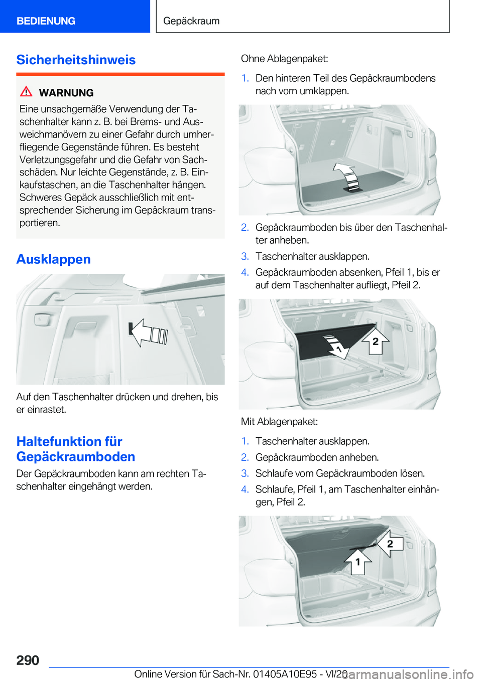 BMW X3 2021  Betriebsanleitungen (in German) �S�i�c�h�e�r�h�e�i�t�s�h�i�n�w�e�i�s
�W�A�R�N�U�N�G
�E�i�n�e��u�n�s�a�c�h�g�e�m�