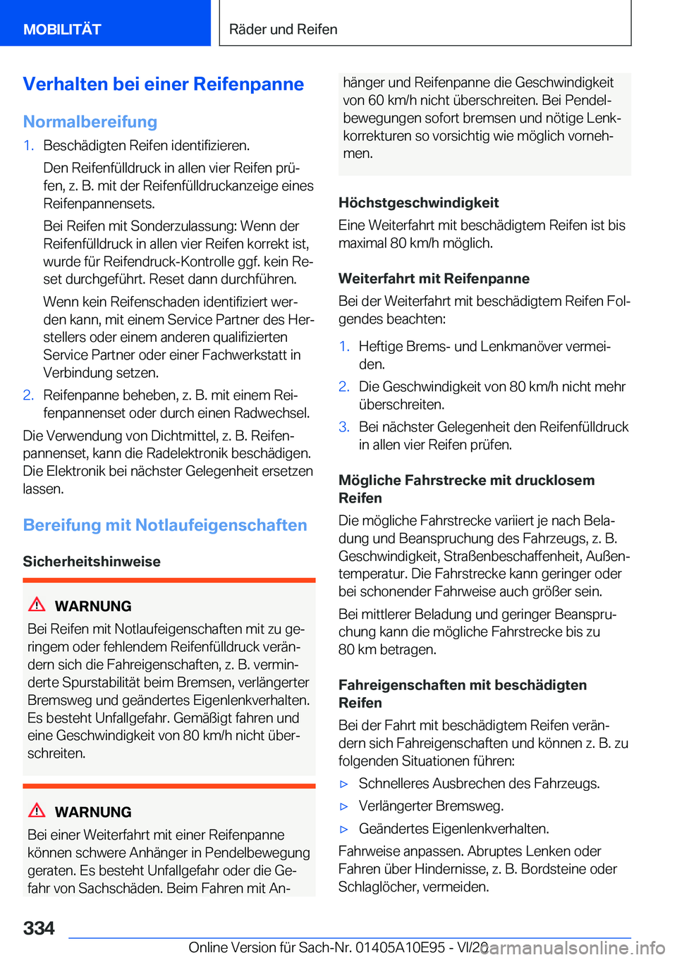 BMW X3 2021  Betriebsanleitungen (in German) �V�e�r�h�a�l�t�e�n��b�e�i��e�i�n�e�r��R�e�i�f�e�n�p�a�n�n�e
�N�o�r�m�a�l�b�e�r�e�i�f�u�n�g�1�.�B�e�s�c�h�
