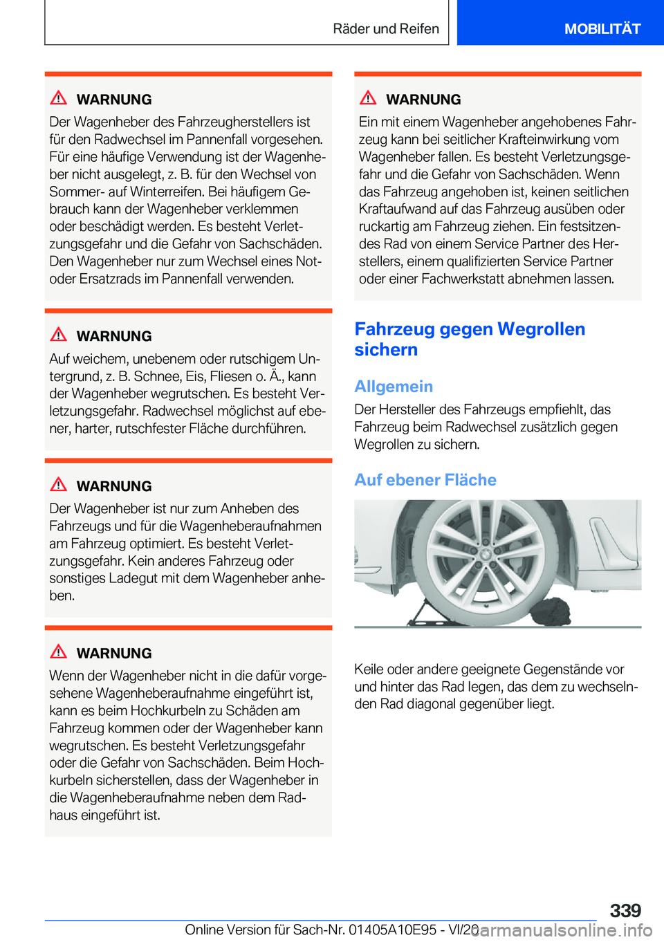 BMW X3 2021  Betriebsanleitungen (in German) �W�A�R�N�U�N�G
�D�e�r��W�a�g�e�n�h�e�b�e�r��d�e�s��F�a�h�r�z�e�u�g�h�e�r�s�t�e�l�l�e�r�s��i�s�t
�f�