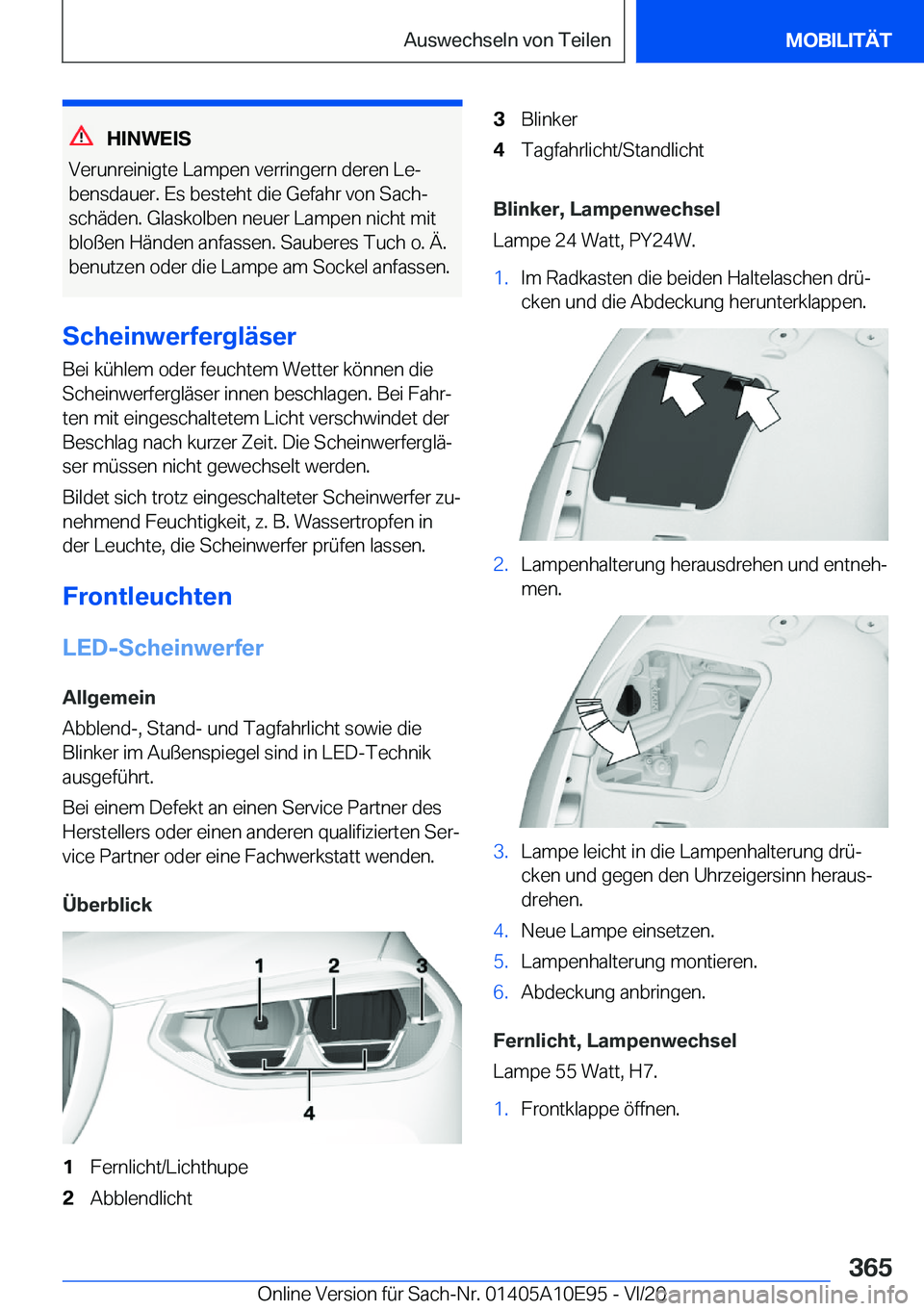 BMW X3 2021  Betriebsanleitungen (in German) �H�I�N�W�E�I�S
�V�e�r�u�n�r�e�i�n�i�g�t�e��L�a�m�p�e�n��v�e�r�r�i�n�g�e�r�n��d�e�r�e�n��L�ej
�b�e�n�s�d�a�u�e�r�.��E�s��b�e�s�t�e�h�t��d�i�e��G�e�f�a�h�r��v�o�n��S�a�c�hj
�s�c�h�