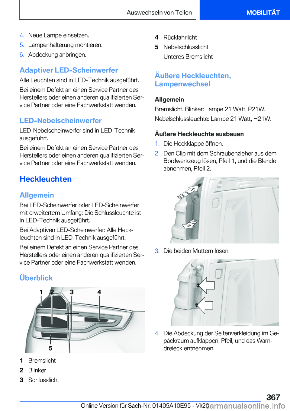 BMW X3 2021  Betriebsanleitungen (in German) �4�.�N�e�u�e��L�a�m�p�e��e�i�n�s�e�t�z�e�n�.�5�.�L�a�m�p�e�n�h�a�l�t�e�r�u�n�g��m�o�n�t�i�e�r�e�n�.�6�.�A�b�d�e�c�k�u�n�g��a�n�b�r�i�n�g�e�n�.
�A�d�a�p�t�i�v�e�r��L�E�D�-�S�c�h�e�i�n�w�e�r�f�e�r�
