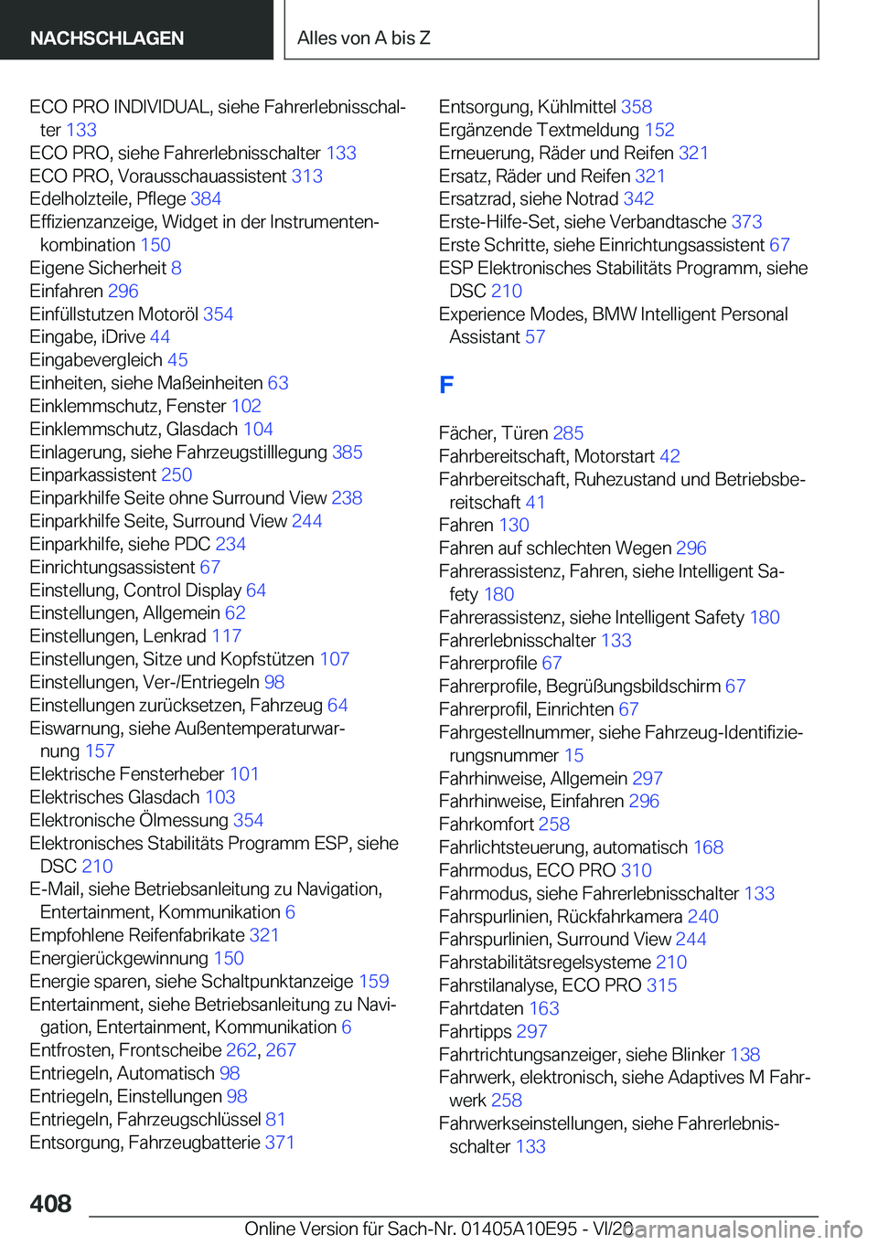 BMW X3 2021  Betriebsanleitungen (in German) �E�C�O��P�R�O��I�N�D�I�V�I�D�U�A�L�,��s�i�e�h�e��F�a�h�r�e�r�l�e�b�n�i�s�s�c�h�a�lj�t�e�r� �1�3�3 �
�E�C�O��P�R�O�,��s�i�e�h�e��F�a�h�r�e�r�l�e�b�n�i�s�s�c�h�a�l�t�e�r� �1�3�3�
�E�C�O��P�