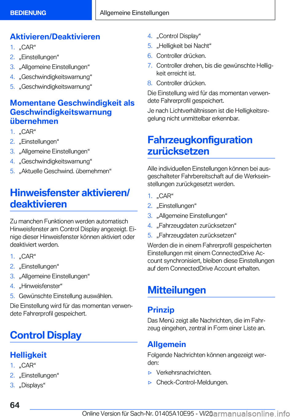 BMW X3 2021  Betriebsanleitungen (in German) �A�k�t�i�v�i�e�r�e�n�/�D�e�a�k�t�i�v�i�e�r�e�n�1�.x�C�A�Rv�2�.x�E�i�n�s�t�e�l�l�u�n�g�e�nv�3�.x�A�l�l�g�e�m�e�i�n�e��E�i�n�s�t�e�l�l�u�n�g�e�nv�4�.x�G�e�s�c�h�w�i�n�d�i�g�k�e�i�t�s�w�a�r�n�u�n