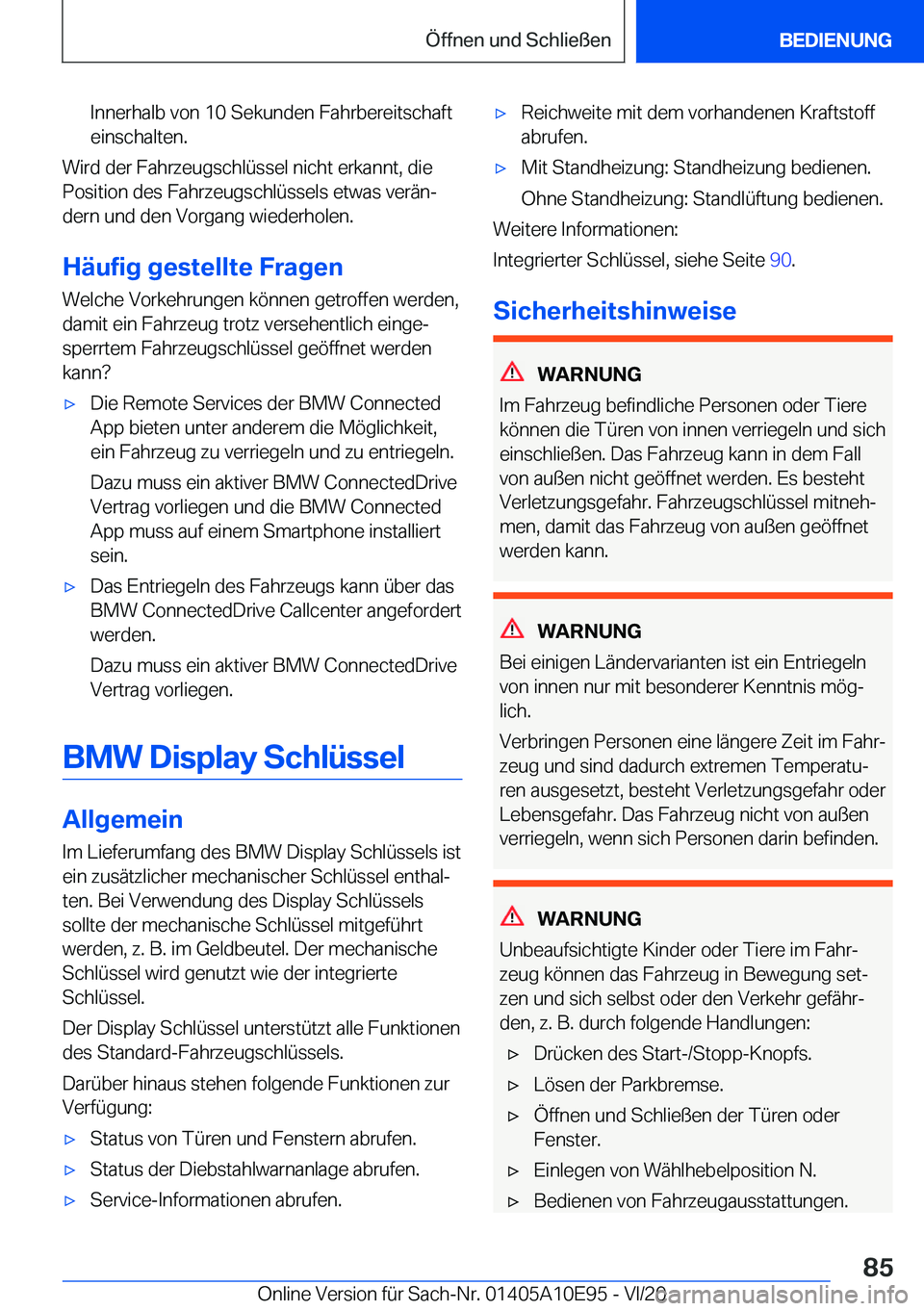 BMW X3 2021  Betriebsanleitungen (in German) �I�n�n�e�r�h�a�l�b��v�o�n��1�0��S�e�k�u�n�d�e�n��F�a�h�r�b�e�r�e�i�t�s�c�h�a�f�t
�e�i�n�s�c�h�a�l�t�e�n�.
�W�i�r�d��d�e�r��F�a�h�r�z�e�u�g�s�c�h�l�