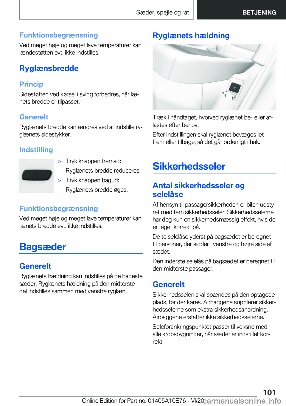 BMW X3 2021  InstruktionsbØger (in Danish) �F�u�n�k�t�i�o�n�s�b�e�g�r�æ�n�s�n�i�n�g�V�e�d��m�e�g�e�t��h�