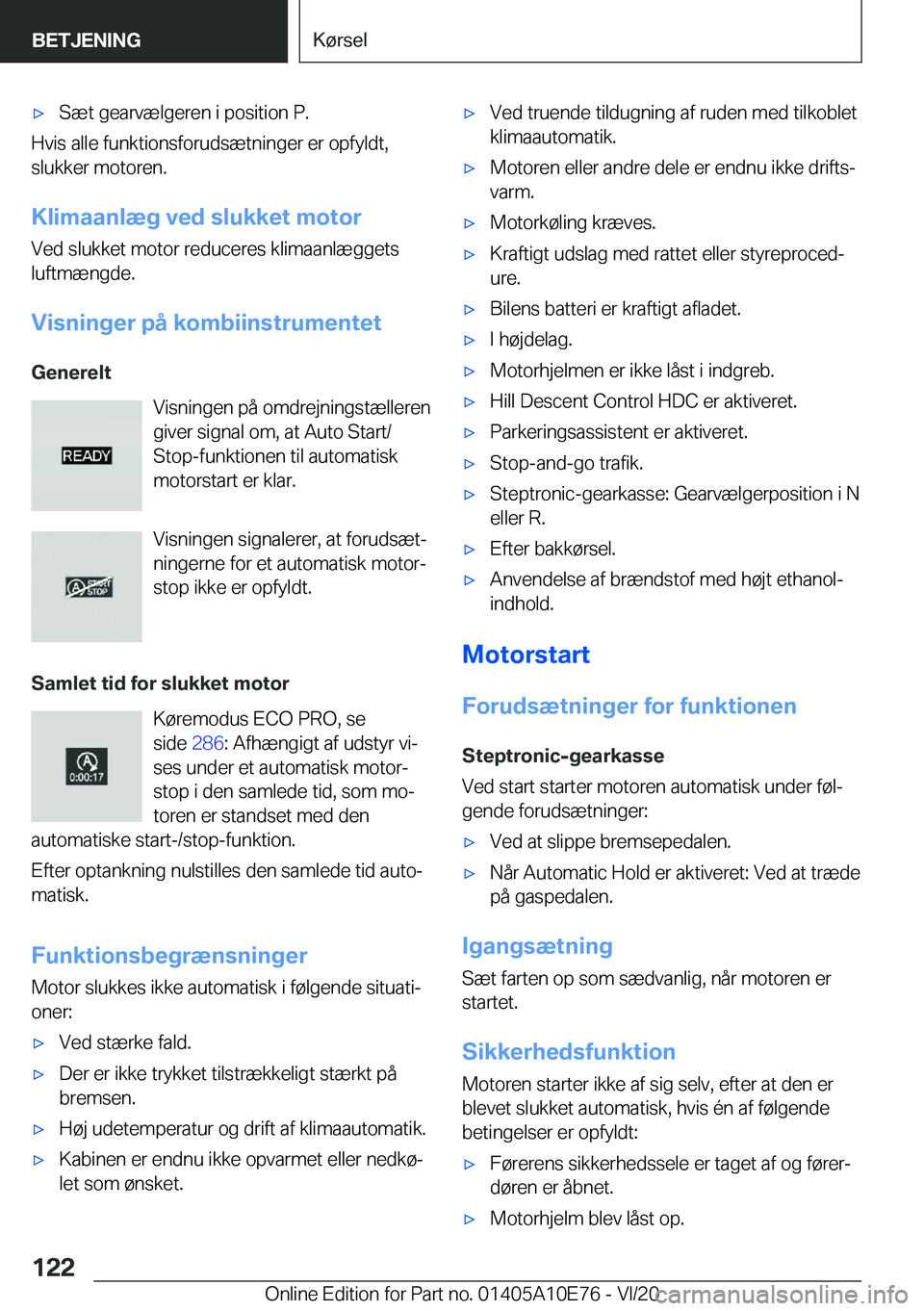 BMW X3 2021  InstruktionsbØger (in Danish) 'x�S�æ�t��g�e�a�r�v�æ�l�g�e�r�e�n��i��p�o�s�i�t�i�o�n��P�.
�H�v�i�s��a�l�l�e��f�u�n�k�t�i�o�n�s�f�o�r�u�d�s�æ�t�n�i�n�g�e�r��e�r��o�p�f�y�l�d�t�,
�s�l�u�k�k�e�r��m�o�t�o�r�e�n�.
�K�l�i