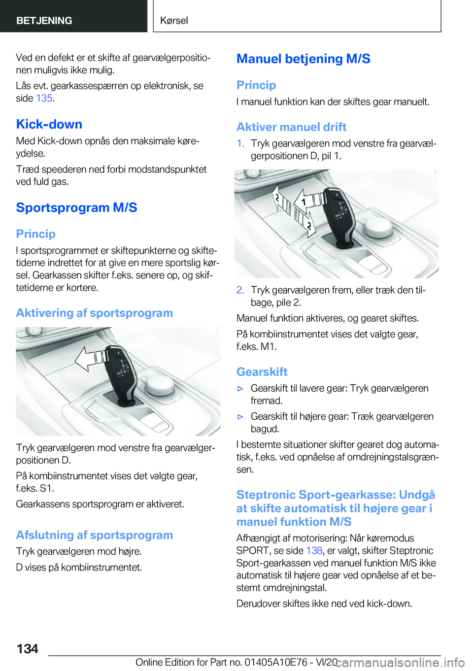 BMW X3 2021  InstruktionsbØger (in Danish) �V�e�d��e�n��d�e�f�e�k�t��e�r��e�t��s�k�i�f�t�e��a�f��g�e�a�r�v�æ�l�g�e�r�p�o�s�i�t�i�oj
�n�e�n��m�u�l�i�g�v�i�s��i�k�k�e��m�u�l�i�g�.
�L�å�s��e�v�t�.��g�e�a�r�k�a�s�s�e�s�p�æ�r�r�e�n�