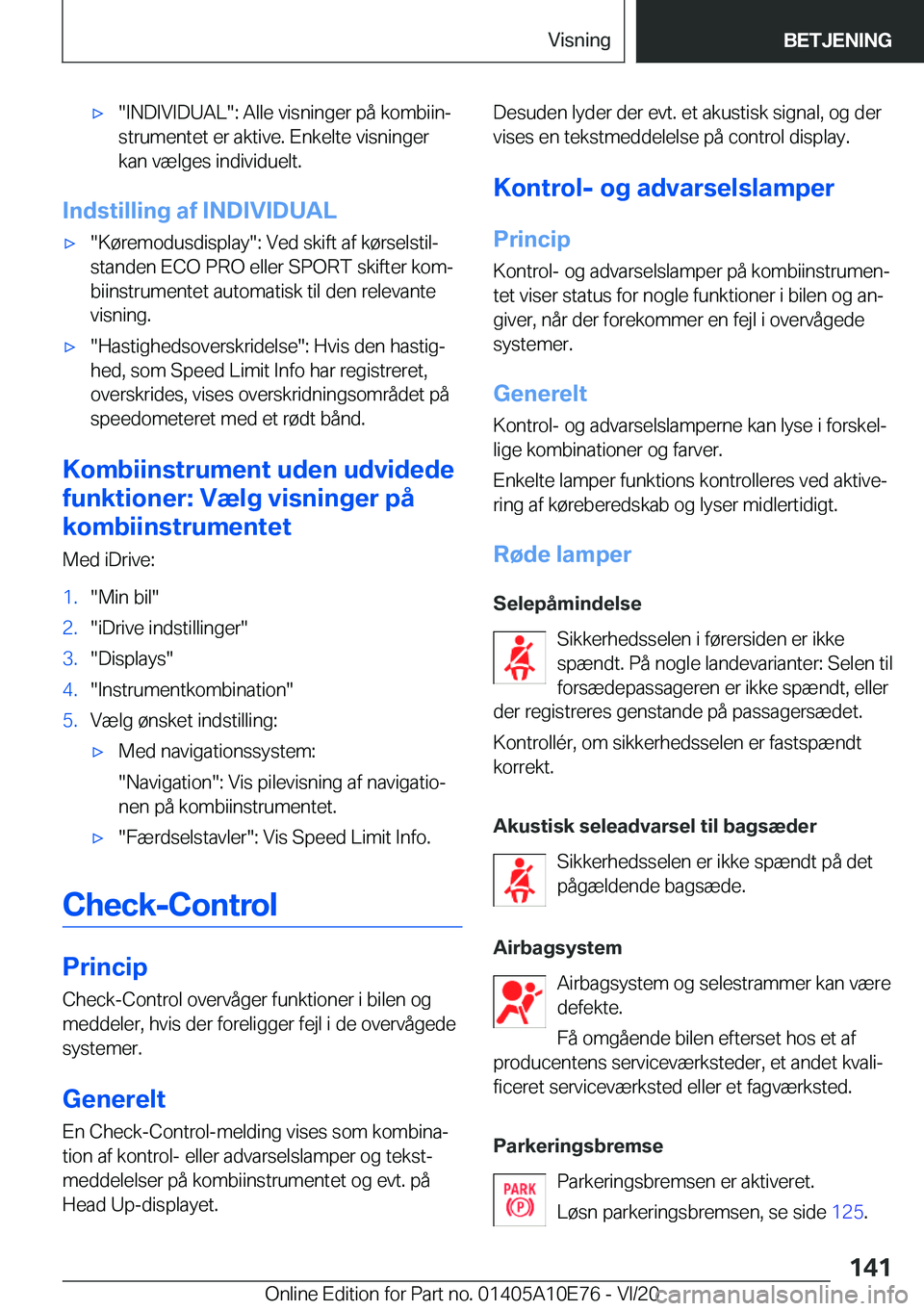 BMW X3 2021  InstruktionsbØger (in Danish) 'x��I�N�D�I�V�I�D�U�A�L��:��A�l�l�e��v�i�s�n�i�n�g�e�r��p�å��k�o�m�b�i�i�nj
�s�t�r�u�m�e�n�t�e�t��e�r��a�k�t�i�v�e�.��E�n�k�e�l�t�e��v�i�s�n�i�n�g�e�r
�k�a�n��v�æ�l�g�e�s��i�n�d�i�v