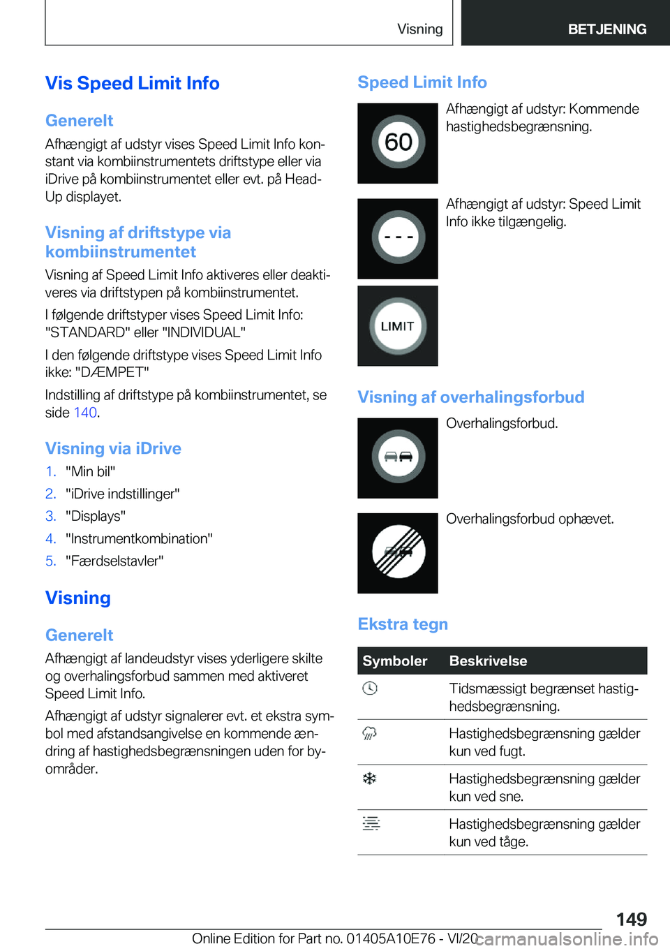 BMW X3 2021  InstruktionsbØger (in Danish) �V�i�s��S�p�e�e�d��L�i�m�i�t��I�n�f�o
�G�e�n�e�r�e�l�t �A�f�h�æ�n�g�i�g�t��a�f��u�d�s�t�y�r��v�i�s�e�s��S�p�e�e�d��L�i�m�i�t��I�n�f�o��k�o�nj
�s�t�a�n�t��v�i�a��k�o�m�b�i�i�n�s�t�r�u�m�e