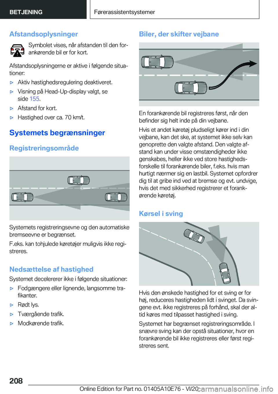 BMW X3 2021  InstruktionsbØger (in Danish) �A�f�s�t�a�n�d�s�o�p�l�y�s�n�i�n�g�e�r�S�y�m�b�o�l�e�t��v�i�s�e�s�,��n�å�r��a�f�s�t�a�n�d�e�n��t�i�l��d�e�n��f�o�rj
�a�n�k�