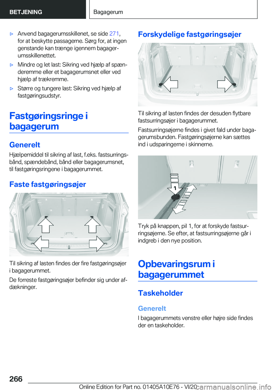 BMW X3 2021  InstruktionsbØger (in Danish) 'x�A�n�v�e�n�d��b�a�g�a�g�e�r�u�m�s�s�k�i�l�l�e�n�e�t�,��s�e��s�i�d�e��2�7�1�,
�f�o�r��a�t��b�e�s�k�y�t�t�e��p�a�s�s�a�g�e�r�n�e�.��S�