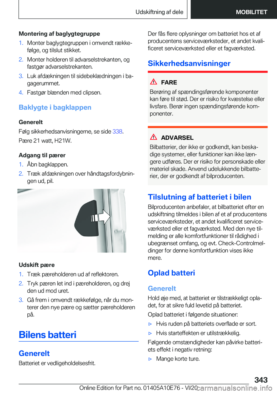 BMW X3 2021  InstruktionsbØger (in Danish) �M�o�n�t�e�r�i�n�g��a�f��b�a�g�l�y�g�t�e�g�r�u�p�p�e�1�.�M�o�n�t�e�r��b�a�g�l�y�g�t�e�g�r�u�p�p�e�n��i��o�m�v�e�n�d�t��r�æ�k�k�ej�f�