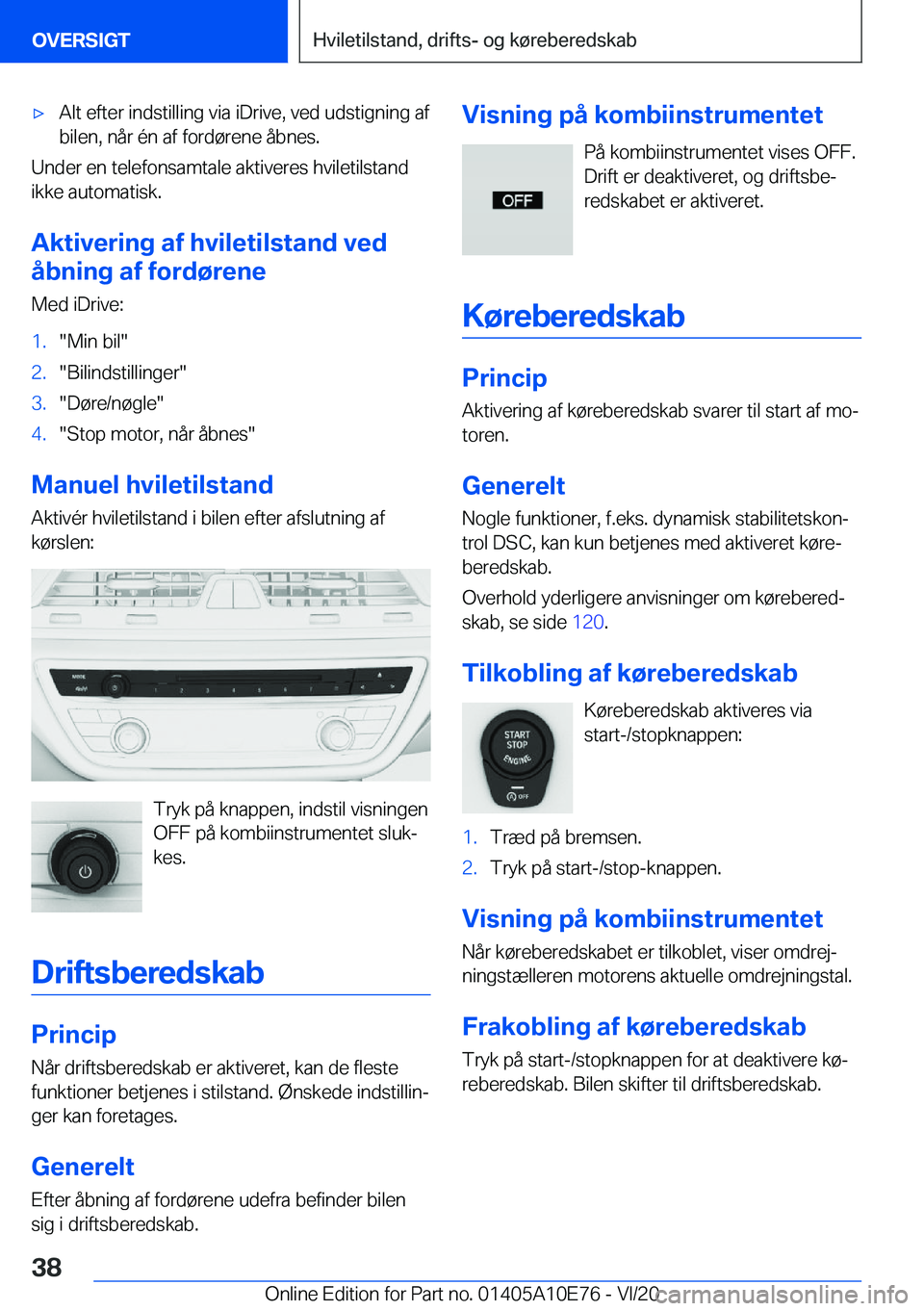 BMW X3 2021  InstruktionsbØger (in Danish) 'x�A�l�t��e�f�t�e�r��i�n�d�s�t�i�l�l�i�n�g��v�i�a��i�D�r�i�v�e�,��v�e�d��u�d�s�t�i�g�n�i�n�g��a�f�b�i�l�e�n�,��n�å�r��