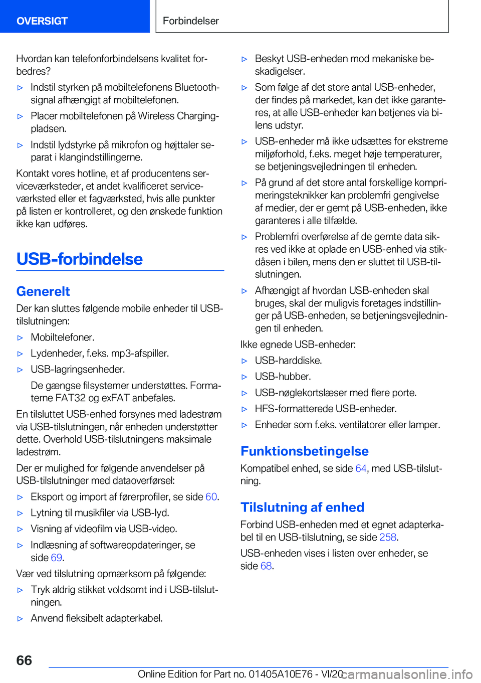 BMW X3 2021  InstruktionsbØger (in Danish) �H�v�o�r�d�a�n��k�a�n��t�e�l�e�f�o�n�f�o�r�b�i�n�d�e�l�s�e�n�s��k�v�a�l�i�t�e�t��f�o�rj�b�e�d�r�e�s� 'x�I�n�d�s�t�i�l��s�t�y�r�k�e�n��p�å��m�o�b�i�l�t�e�l�e�f�o�n�e�n�s��B�l�u�e�t�o�o�t�
