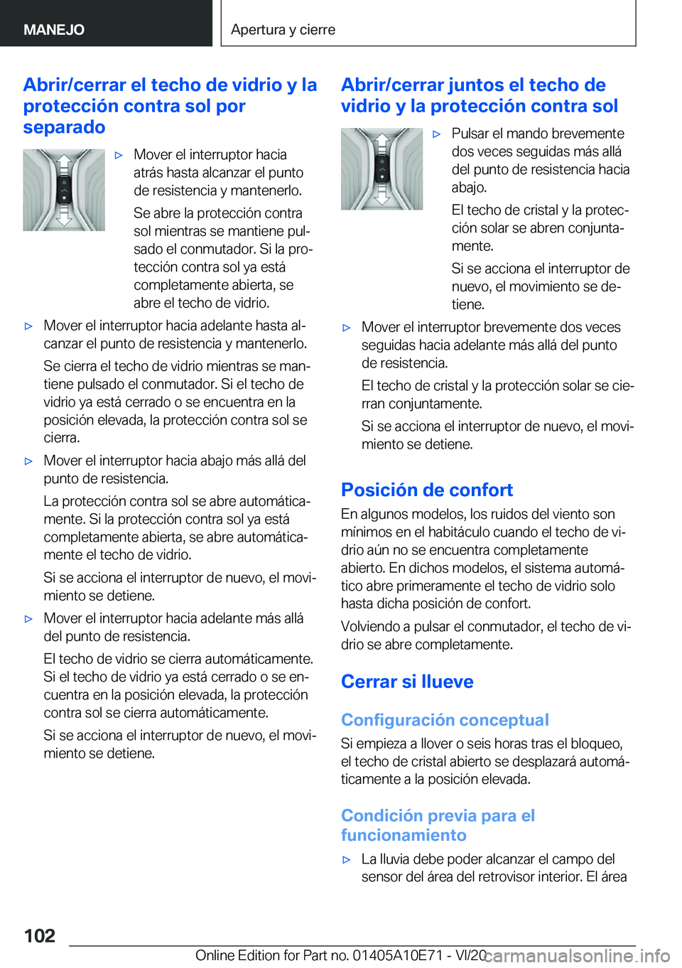 BMW X3 2021  Manuales de Empleo (in Spanish) �A�b�r�i�r�/�c�e�r�r�a�r��e�l��t�e�c�h�o��d�e��v�i�d�r�i�o��y��l�a
�p�r�o�t�e�c�c�i�