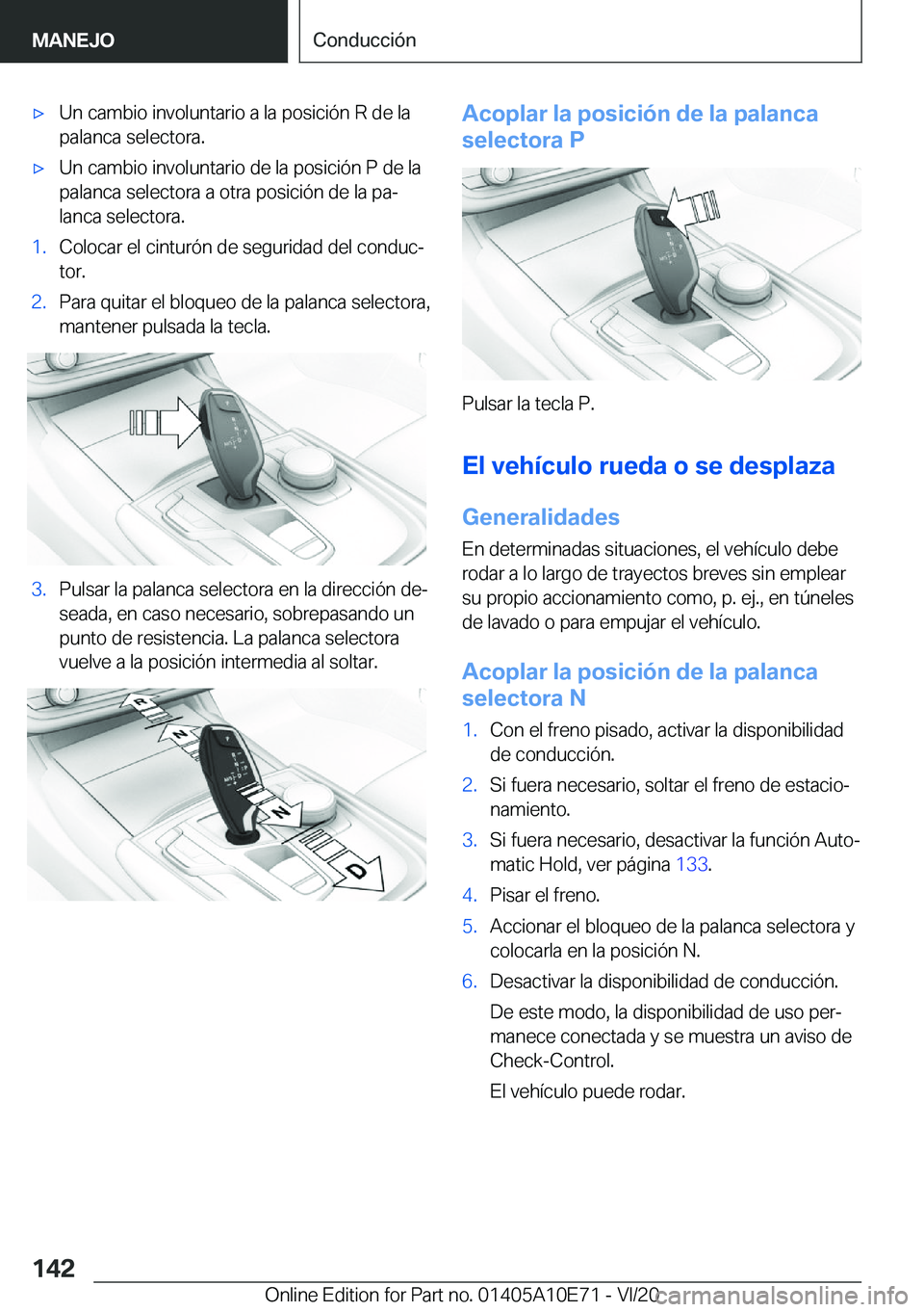 BMW X3 2021  Manuales de Empleo (in Spanish) x�U�n��c�a�m�b�i�o��i�n�v�o�l�u�n�t�a�r�i�o��a��l�a��p�o�s�i�c�i�