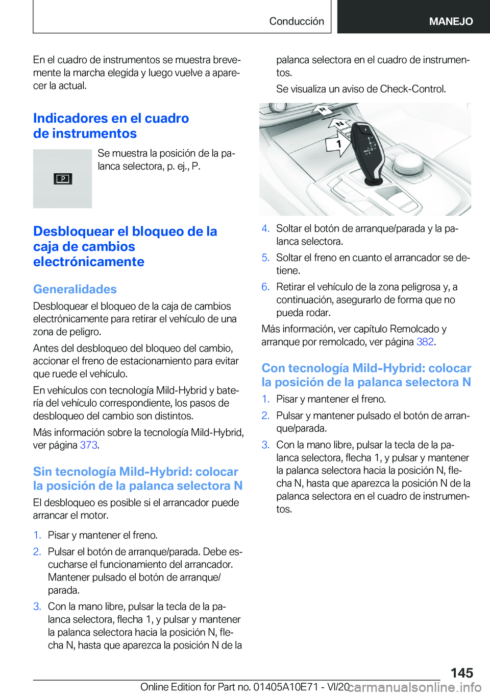 BMW X3 2021  Manuales de Empleo (in Spanish) �E�n��e�l��c�u�a�d�r�o��d�e��i�n�s�t�r�u�m�e�n�t�o�s��s�e��m�u�e�s�t�r�a��b�r�e�v�eª�m�e�n�t�e��l�a��m�a�r�c�h�a��e�l�e�g�i�d�a��y��l�u�e�g�o��v�u�e�l�v�e��a��a�p�a�r�eª�c�e�r��l�a