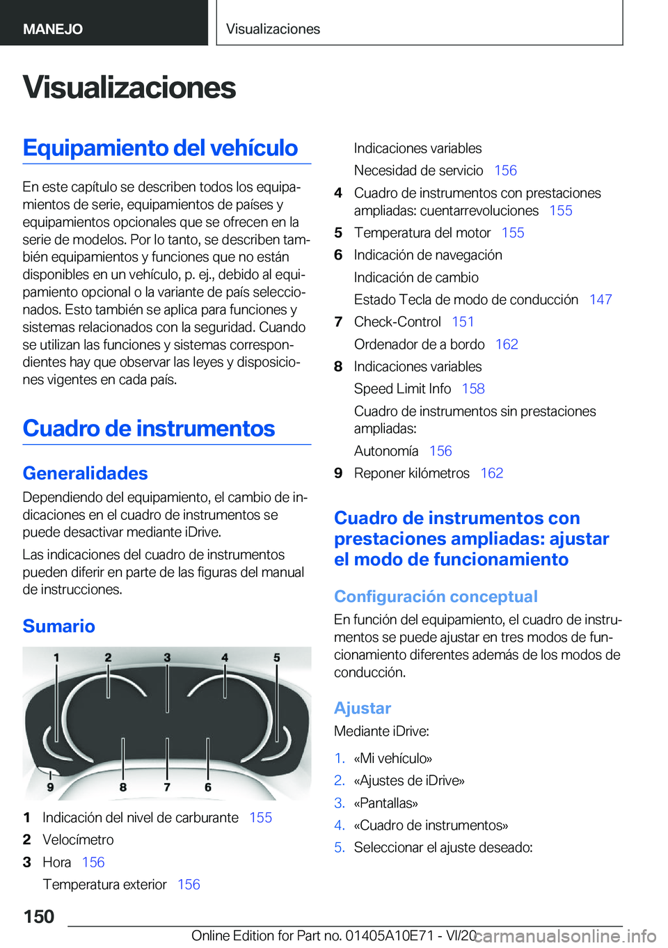 BMW X3 2021  Manuales de Empleo (in Spanish) �V�i�s�u�a�l�i�z�a�c�i�o�n�e�s�E�q�u�i�p�a�m�i�e�n�t�o��d�e�l��v�e�h�