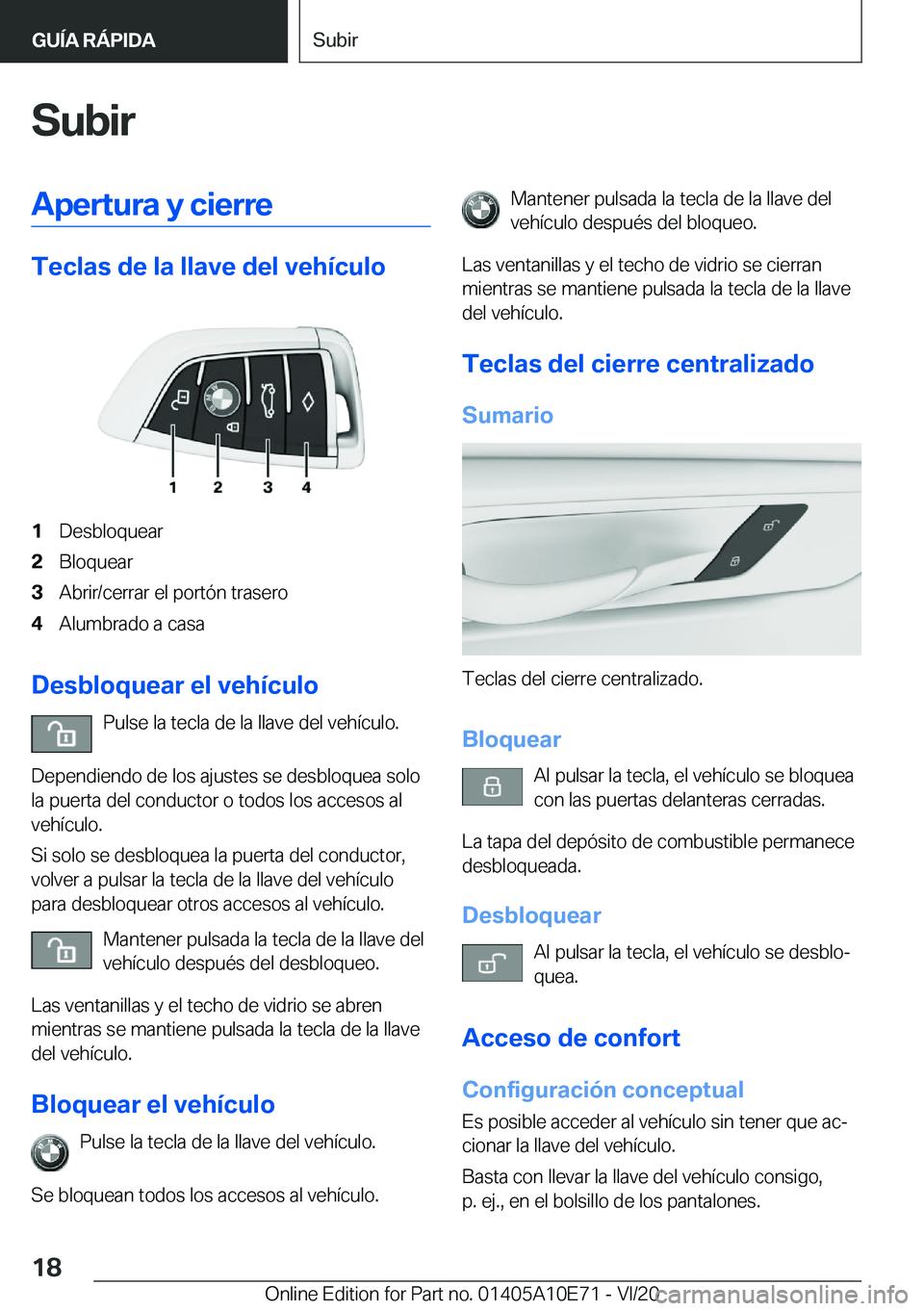 BMW X3 2021  Manuales de Empleo (in Spanish) �S�u�b�i�r�A�p�e�r�t�u�r�a��y��c�i�e�r�r�e
�T�e�c�l�a�s��d�e��l�a��l�l�a�v�e��d�e�l��v�e�h�