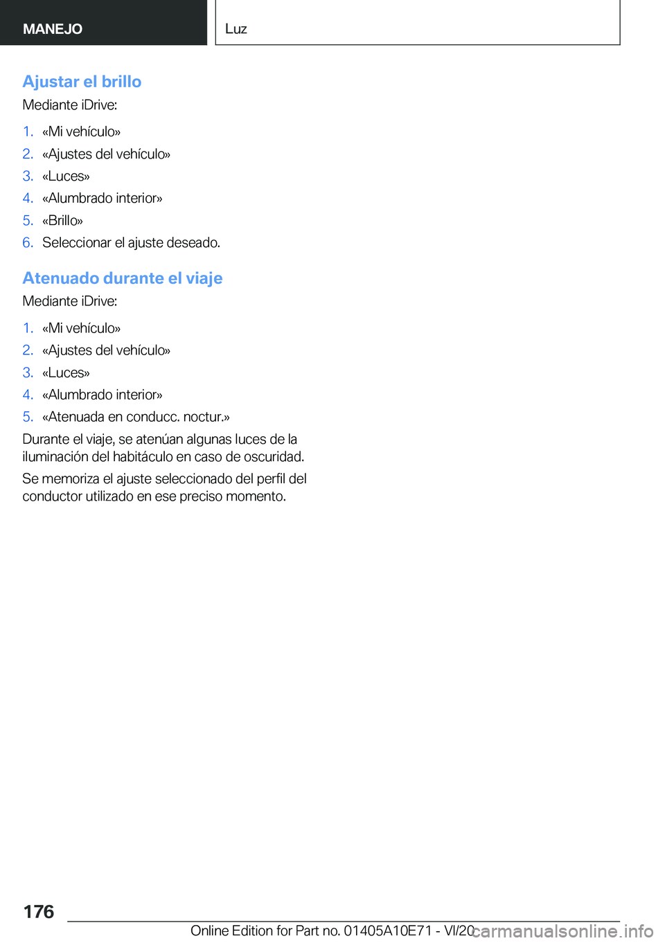 BMW X3 2021  Manuales de Empleo (in Spanish) �A�j�u�s�t�a�r��e�l��b�r�i�l�l�o
�M�e�d�i�a�n�t�e��i�D�r�i�v�e�:�1�.�«�M�i��v�e�h�