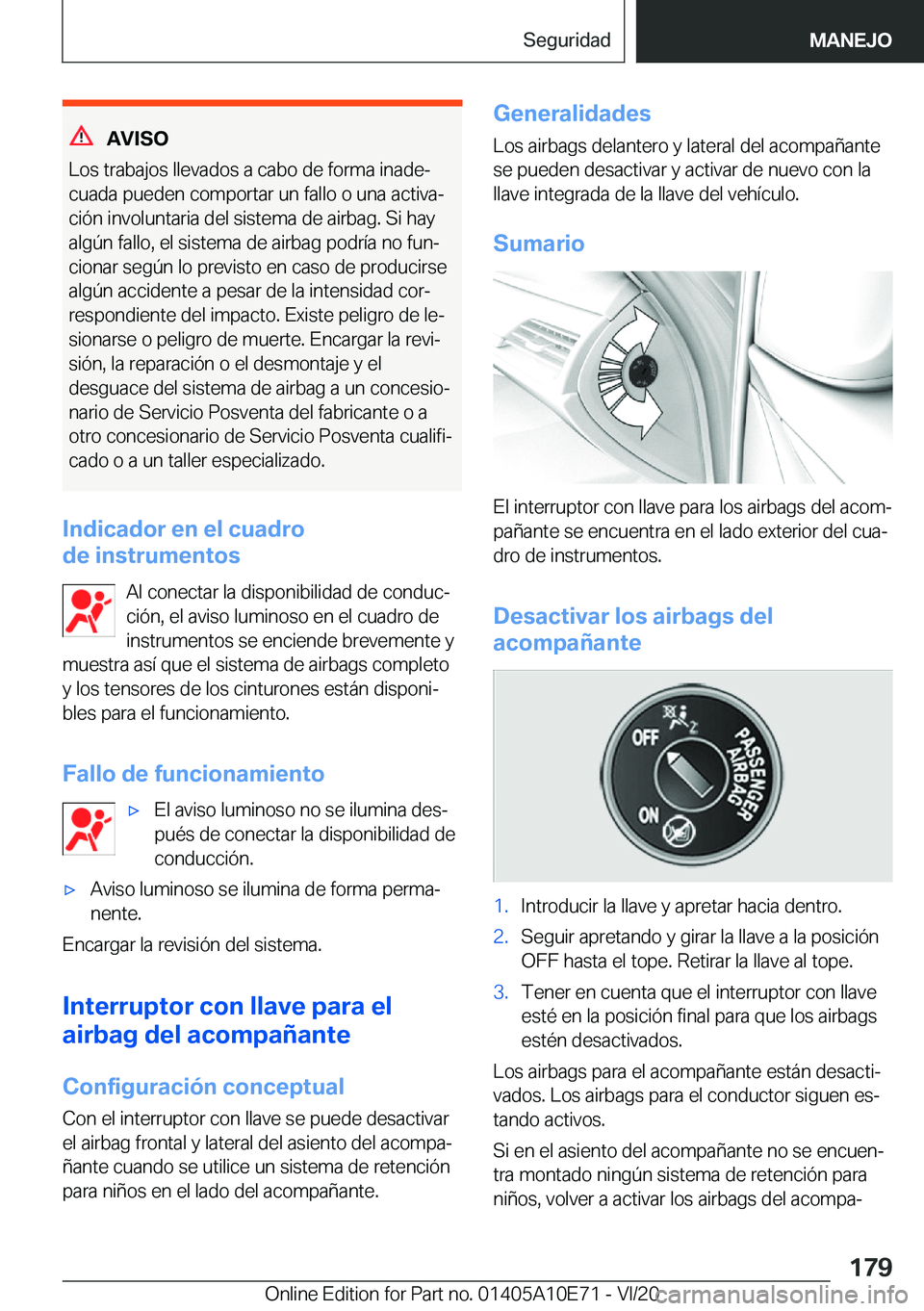 BMW X3 2021  Manuales de Empleo (in Spanish) �A�V�I�S�O
�L�o�s��t�r�a�b�a�j�o�s��l�l�e�v�a�d�o�s��a��c�a�b�o��d�e��f�o�r�m�a��i�n�a�d�eª
�c�u�a�d�a��p�u�e�d�e�n��c�o�m�p�o�r�t�a�r��u�n��f�a�l�l�o��o��u�n�a��a�c�t�i�v�aª
�c�i�