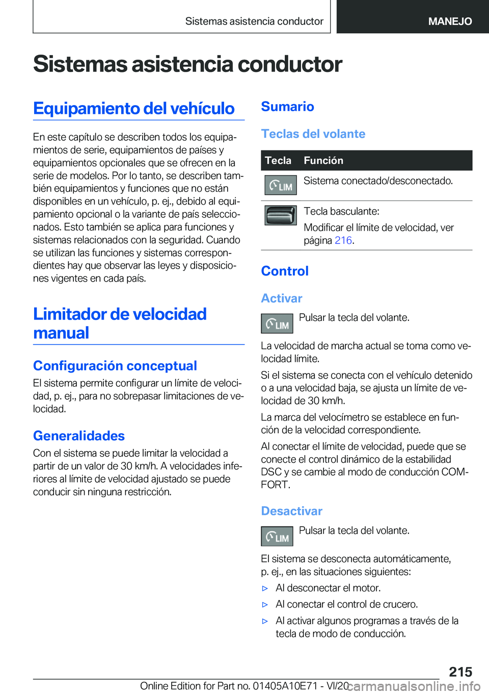 BMW X3 2021  Manuales de Empleo (in Spanish) �S�i�s�t�e�m�a�s��a�s�i�s�t�e�n�c�i�a��c�o�n�d�u�c�t�o�r�E�q�u�i�p�a�m�i�e�n�t�o��d�e�l��v�e�h�