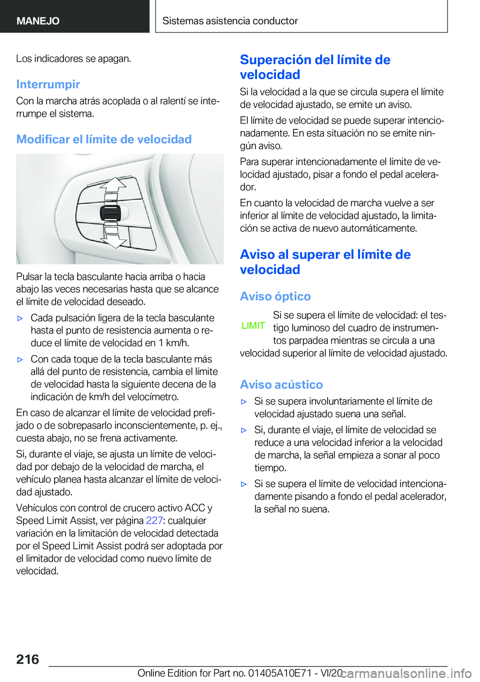 BMW X3 2021  Manuales de Empleo (in Spanish) �L�o�s��i�n�d�i�c�a�d�o�r�e�s��s�e��a�p�a�g�a�n�.
�I�n�t�e�r�r�u�m�p�i�r �C�o�n��l�a��m�a�r�c�h�a��a�t�r�
