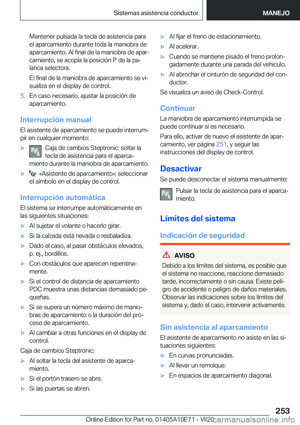 BMW X3 2021  Manuales de Empleo (in Spanish) �M�a�n�t�e�n�e�r��p�u�l�s�a�d�a��l�a��t�e�c�l�a��d�e��a�s�i�s�t�e�n�c�i�a��p�a�r�a
�e�l��a�p�a�r�c�a�m�i�e�n�t�o��d�u�r�a�n�t�e��t�o�d�a��l�a��m�a�n�i�o�b�r�a��d�e �a�p�a�r�c�a�m�i�e�n�t�o