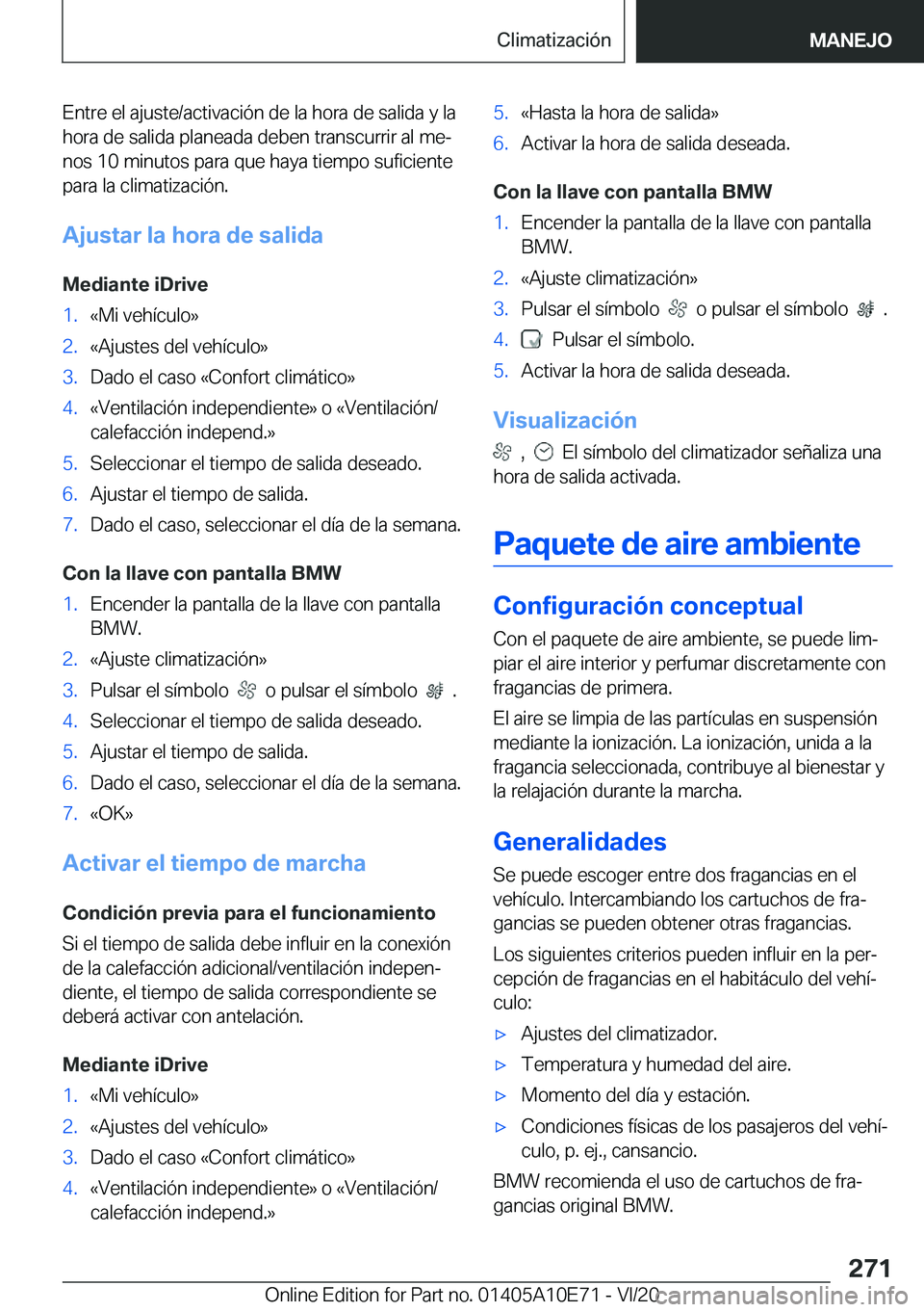 BMW X3 2021  Manuales de Empleo (in Spanish) �E�n�t�r�e��e�l��a�j�u�s�t�e�/�a�c�t�i�v�a�c�i�