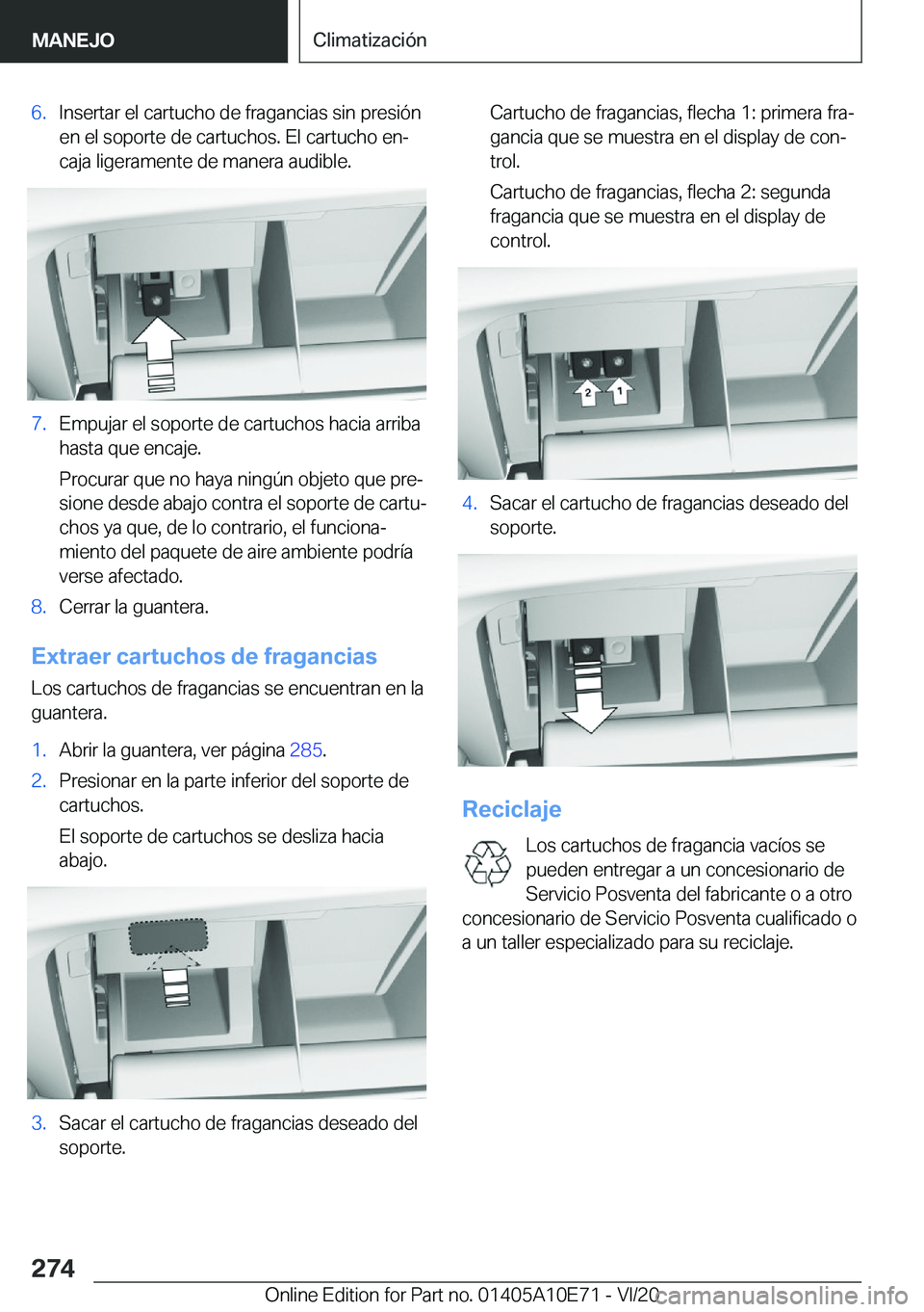 BMW X3 2021  Manuales de Empleo (in Spanish) �6�.�I�n�s�e�r�t�a�r��e�l��c�a�r�t�u�c�h�o��d�e��f�r�a�g�a�n�c�i�a�s��s�i�n��p�r�e�s�i�