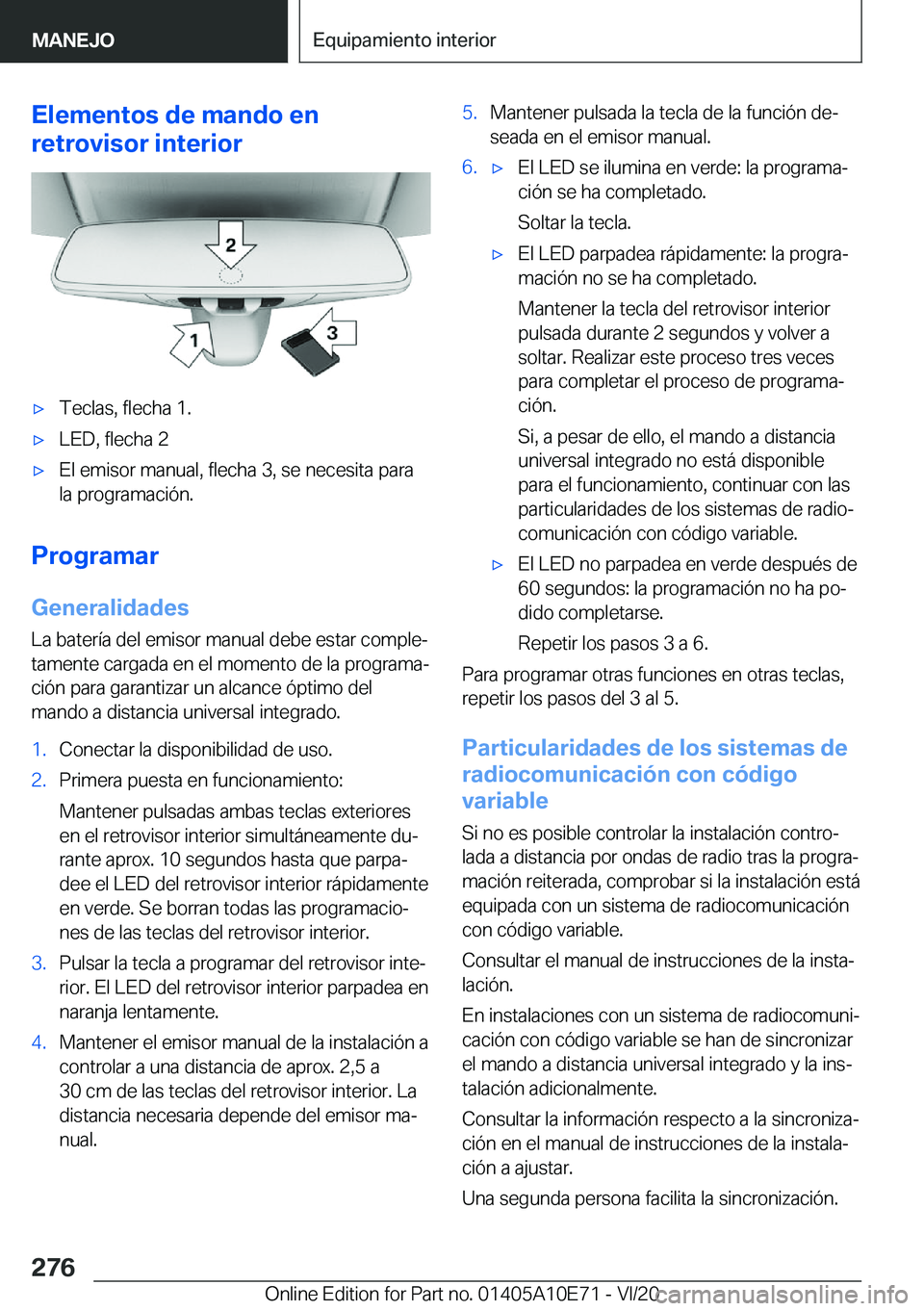 BMW X3 2021  Manuales de Empleo (in Spanish) �E�l�e�m�e�n�t�o�s��d�e��m�a�n�d�o��e�n
�r�e�t�r�o�v�i�s�o�r��i�n�t�e�r�i�o�rx�T�e�c�l�a�s�,��f�l�e�c�h�a��1�.x�L�E�D�,��f�l�e�c�h�a��2x�E�l��e�m�i�s�o�r��m�a�n�u�a�l�,��f�l�e�c�h�a��3�