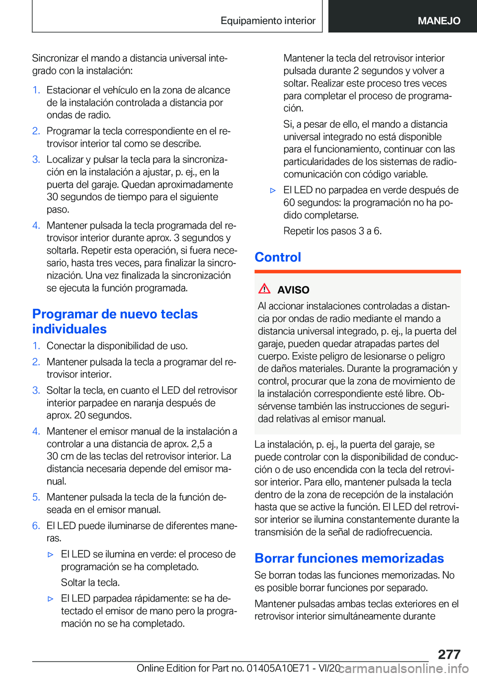 BMW X3 2021  Manuales de Empleo (in Spanish) �S�i�n�c�r�o�n�i�z�a�r��e�l��m�a�n�d�o��a��d�i�s�t�a�n�c�i�a��u�n�i�v�e�r�s�a�l��i�n�t�eª
�g�r�a�d�o��c�o�n��l�a��i�n�s�t�a�l�a�c�i�