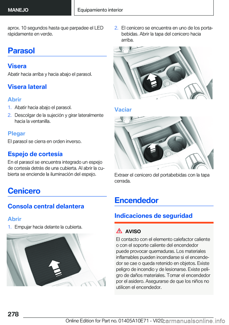 BMW X3 2021  Manuales de Empleo (in Spanish) �a�p�r�o�x�.��1�0��s�e�g�u�n�d�o�s��h�a�s�t�a��q�u�e��p�a�r�p�a�d�e�e��e�l��L�E�D�r�
