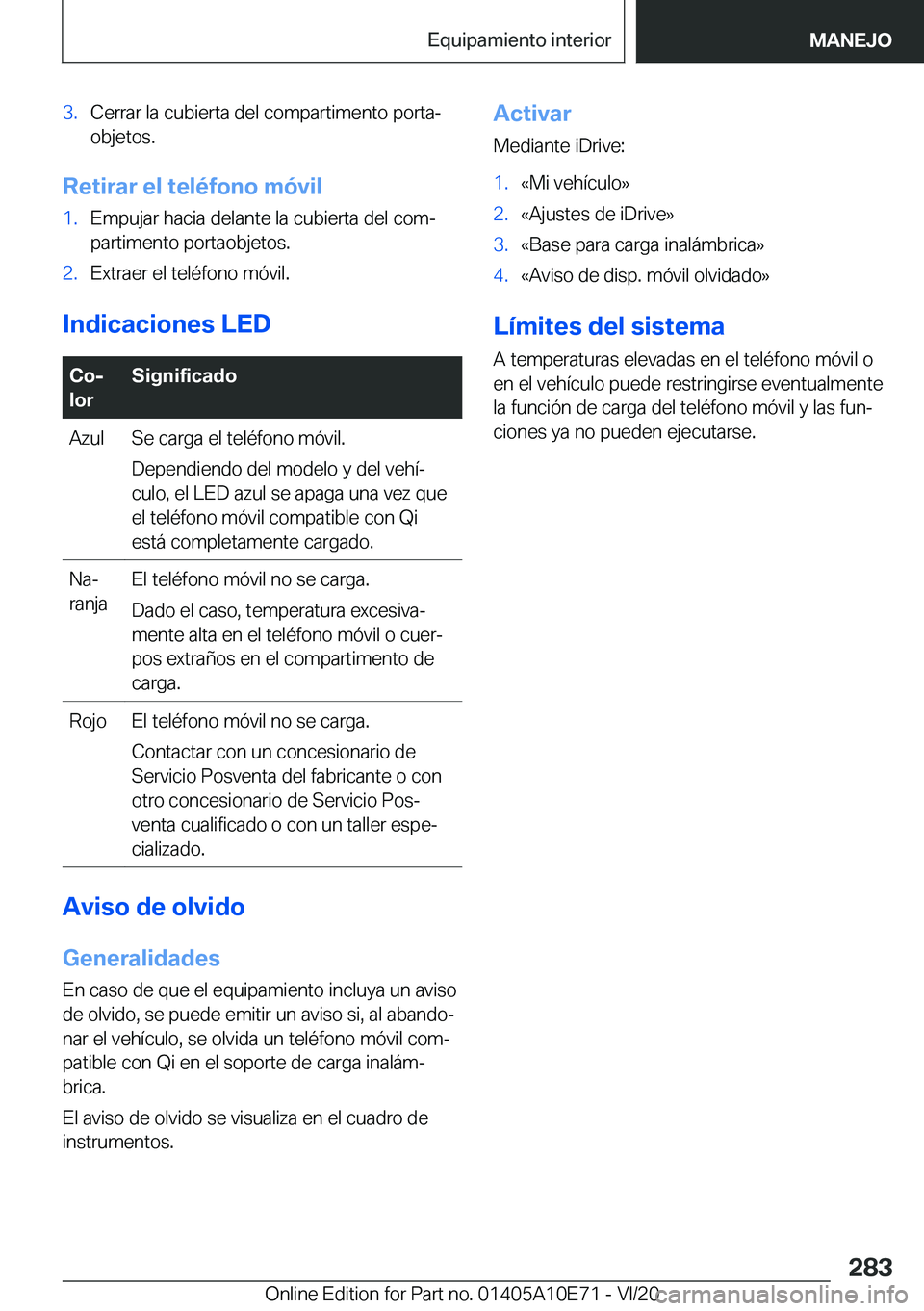 BMW X3 2021  Manuales de Empleo (in Spanish) �3�.�C�e�r�r�a�r��l�a��c�u�b�i�e�r�t�a��d�e�l��c�o�m�p�a�r�t�i�m�e�n�t�o��p�o�r�t�aª
�o�b�j�e�t�o�s�.
�R�e�t�i�r�a�r��e�l��t�e�l�