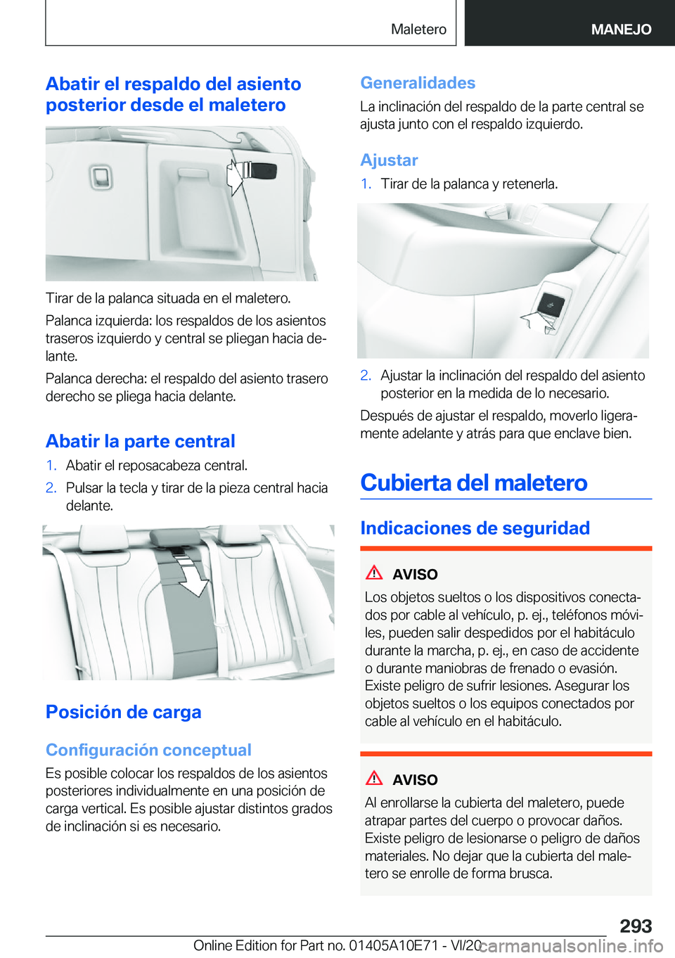 BMW X3 2021  Manuales de Empleo (in Spanish) �A�b�a�t�i�r��e�l��r�e�s�p�a�l�d�o��d�e�l��a�s�i�e�n�t�o
�p�o�s�t�e�r�i�o�r��d�e�s�d�e��e�l��m�a�l�e�t�e�r�o
�T�i�r�a�r��d�e��l�a��p�a�l�a�n�c�a��s�i�t�u�a�d�a��e�n��e�l��m�a�l�e�t�e�r�o